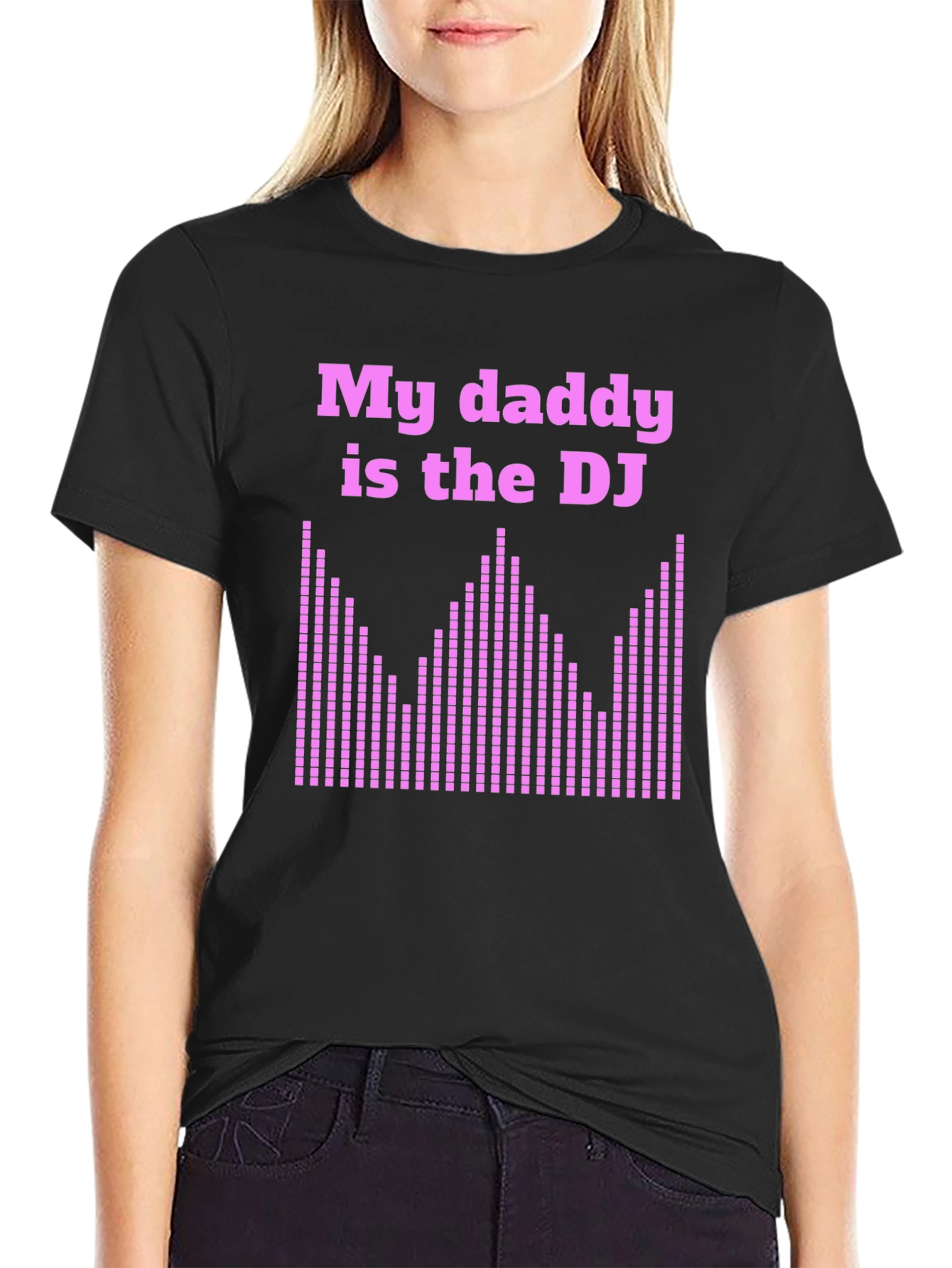 My Daddy is the DJ Black T-Shirt