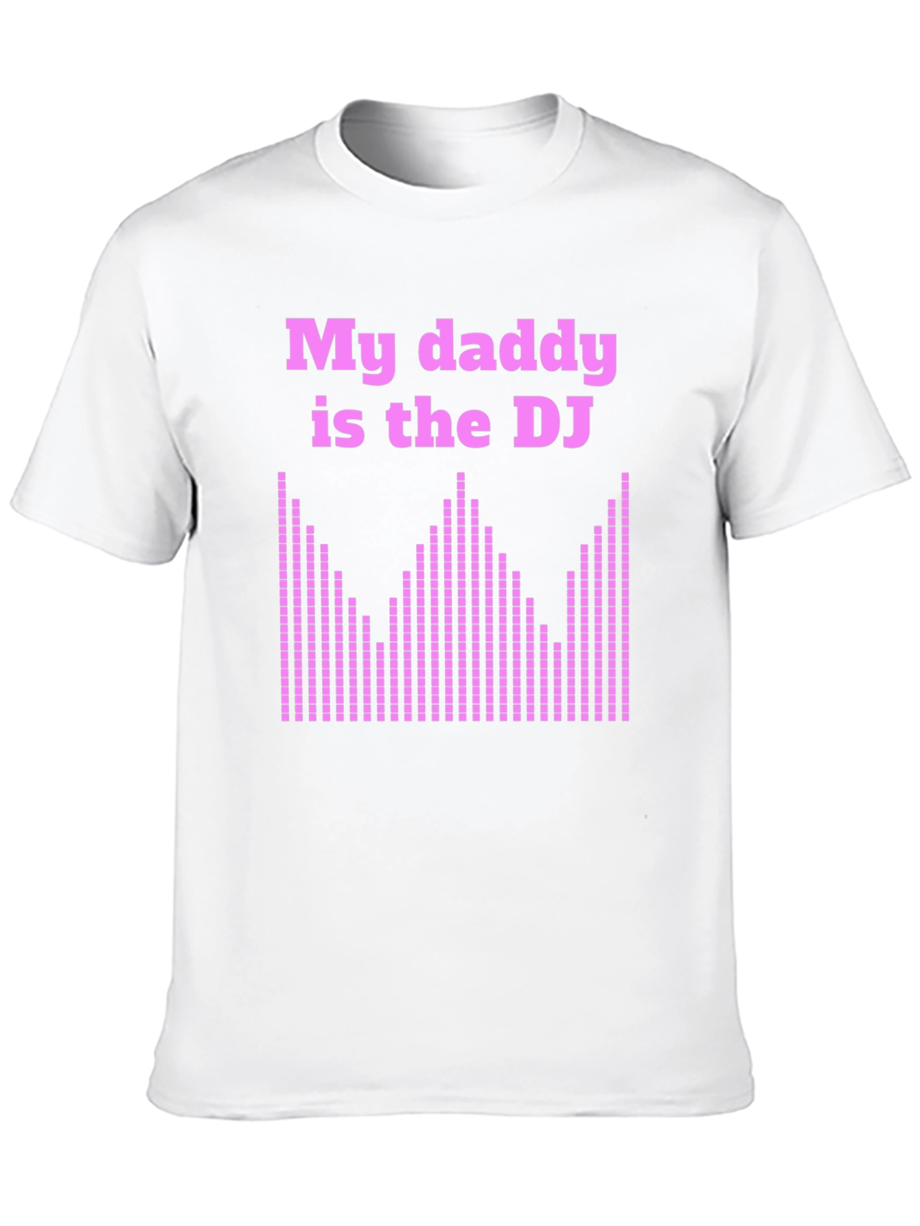 My Daddy is the DJ Black T-Shirt