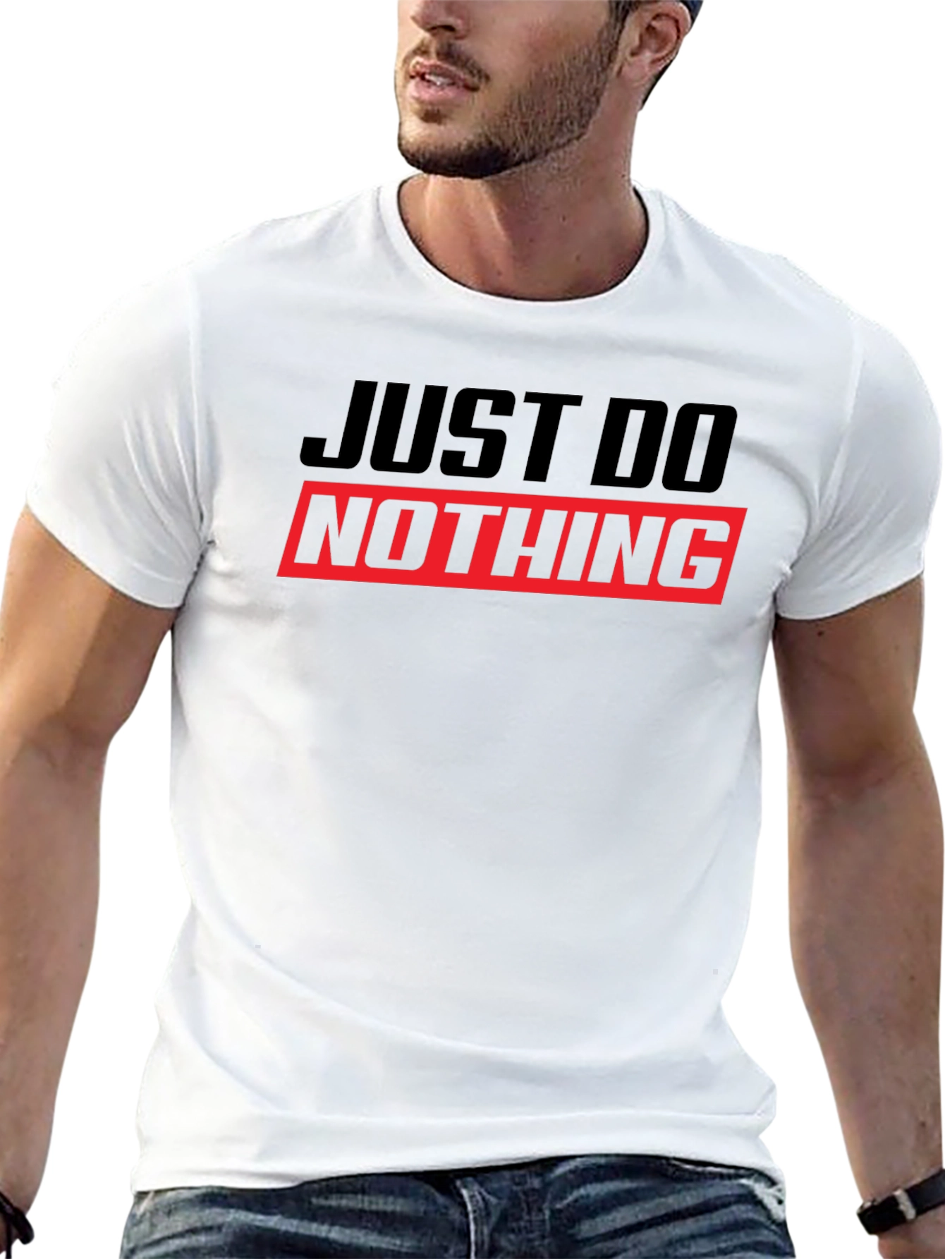 Just Do Nothing T-Shirt - Funny Slogan Tee