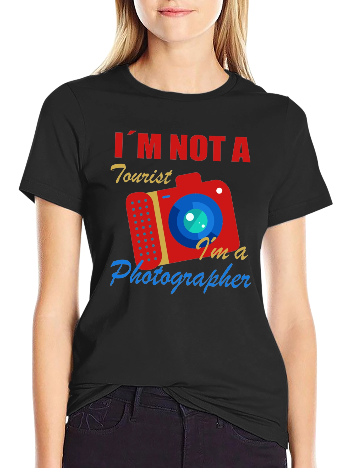 Photographer T-Shirt: Im Not A Tourist