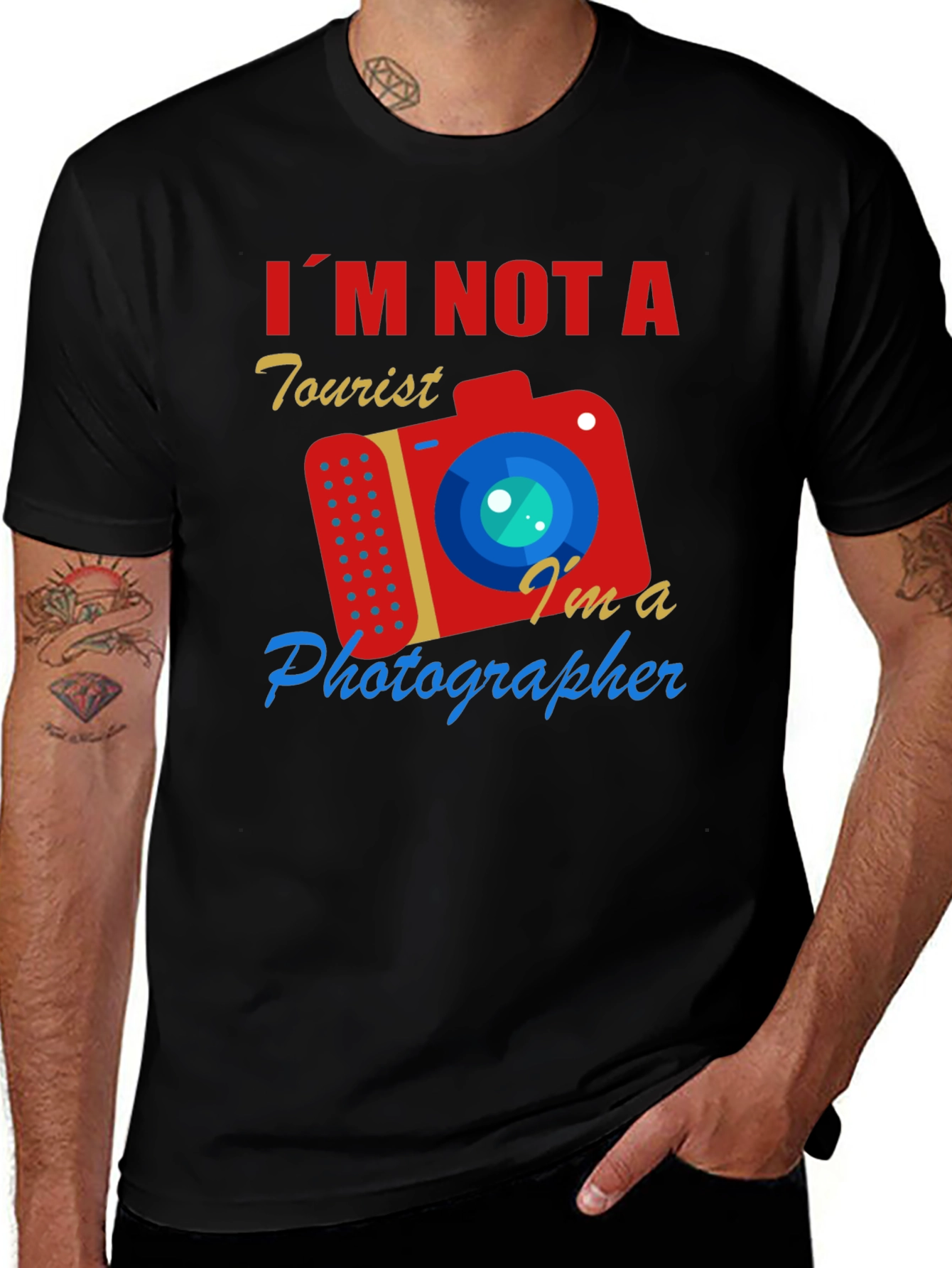 Photographer T-Shirt: Im Not A Tourist