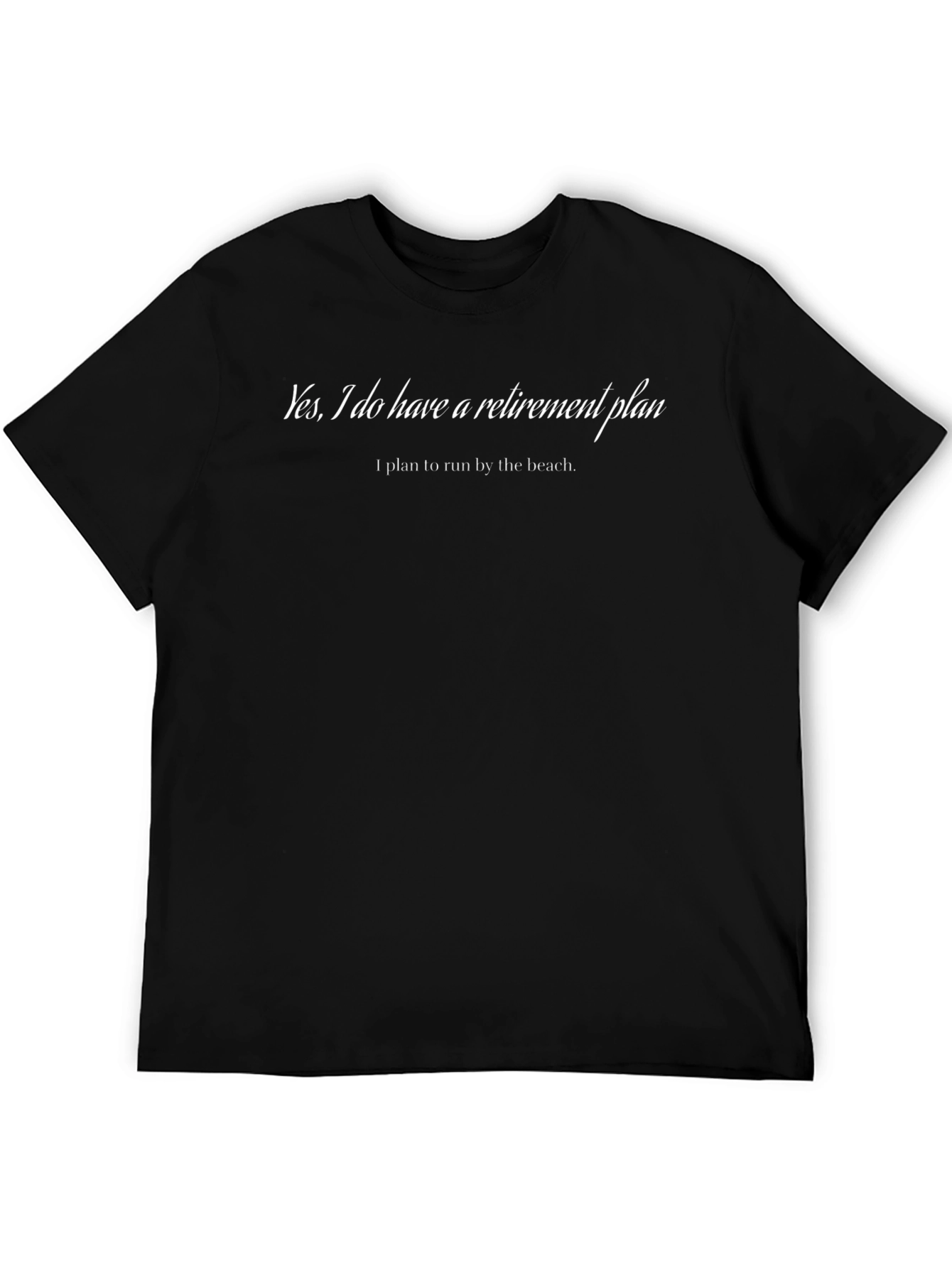 Retirement Plan T-Shirt - Beach Lover Apparel