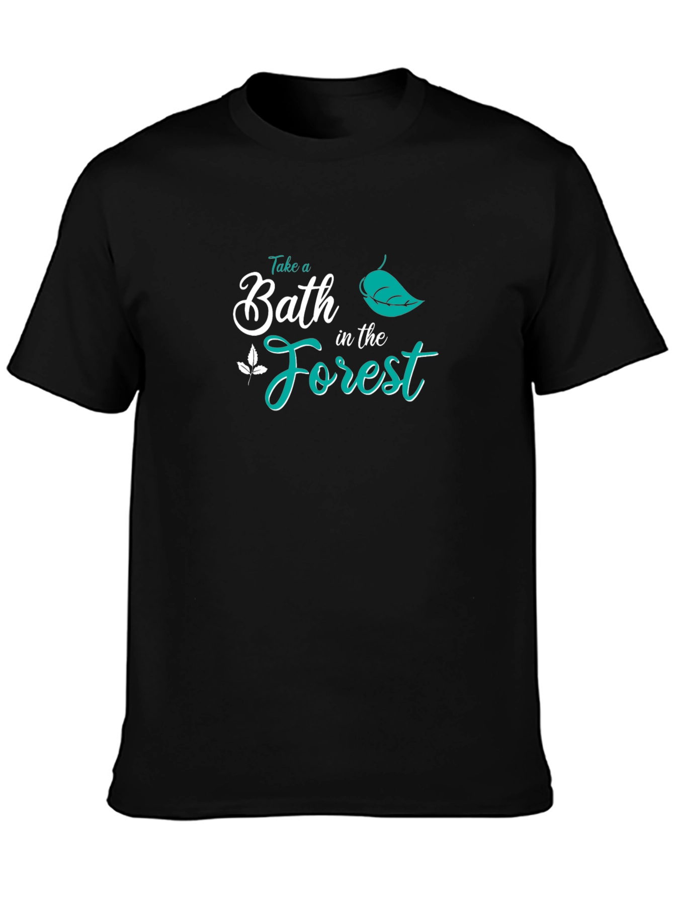 Take a Bath in the Forest Graphic Tee