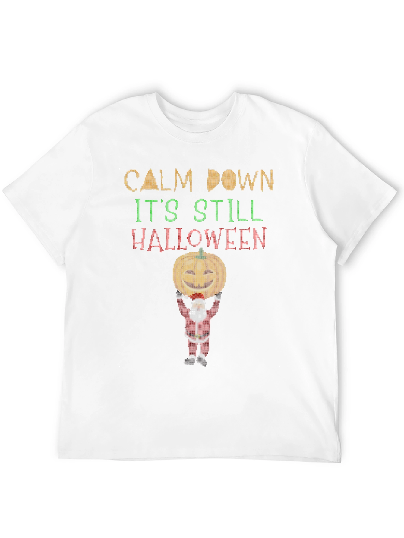 Calm Down Its Still Halloween T-Shirt