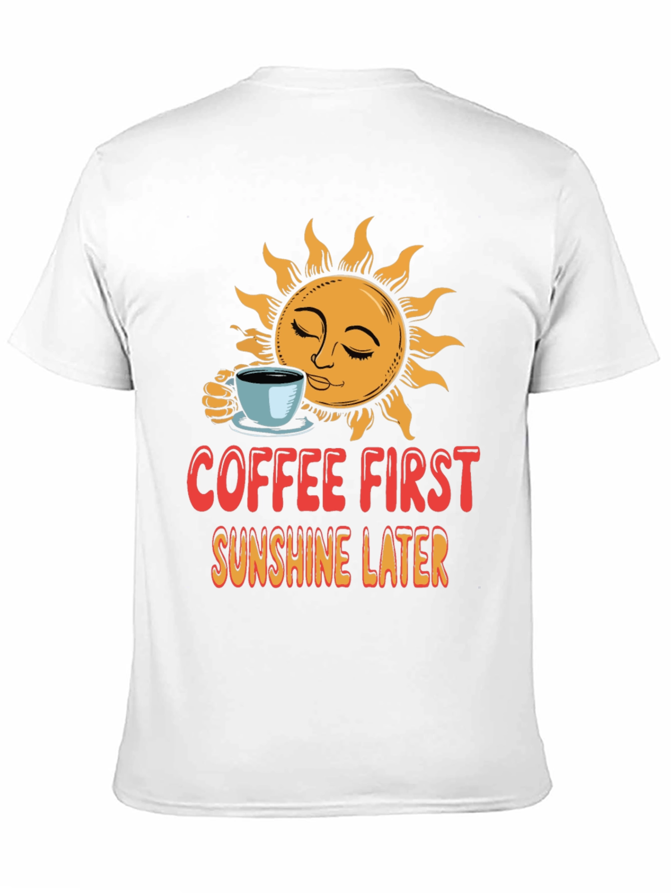 Coffee First T-Shirt