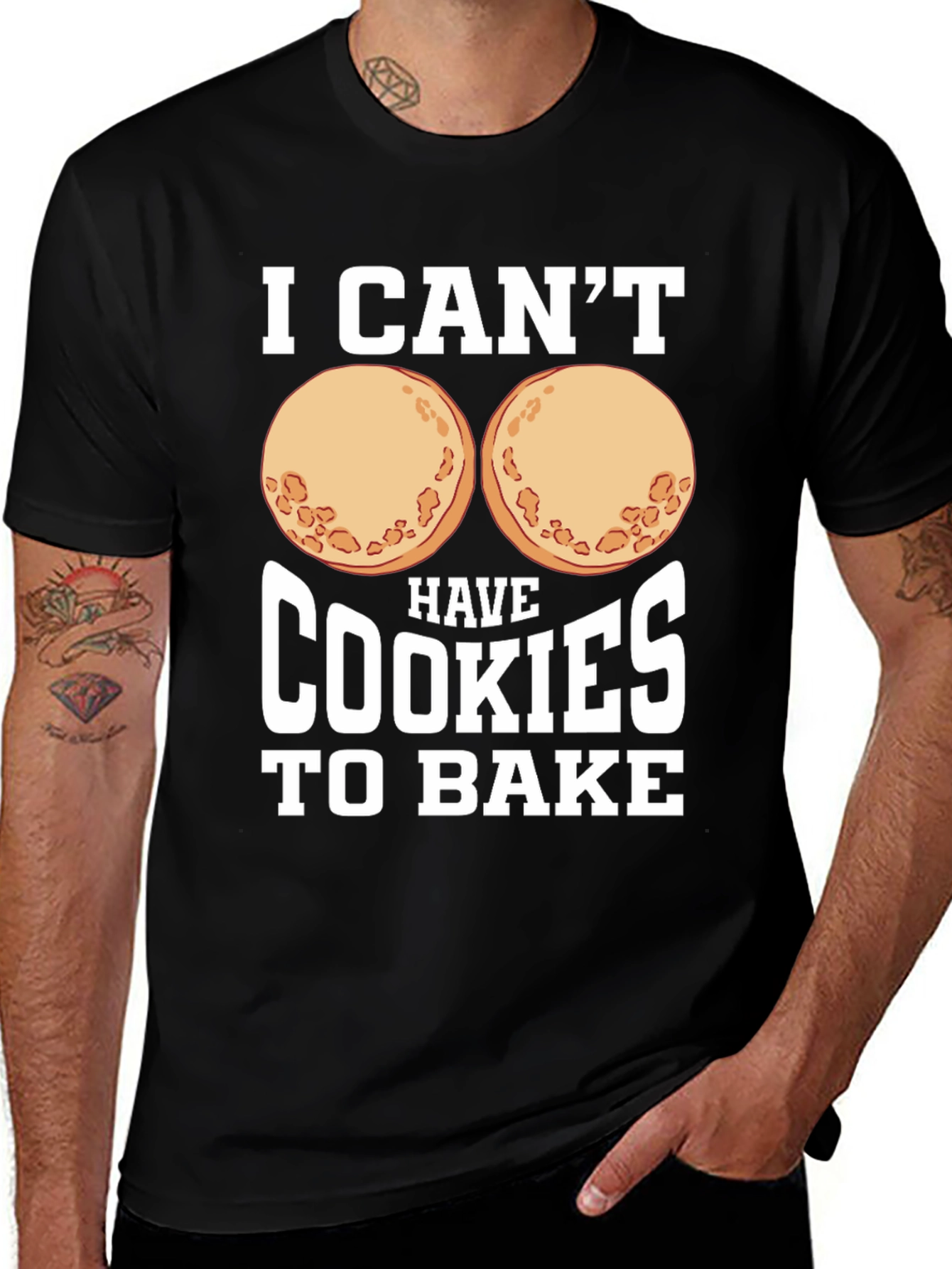 Funny I Cant Have Cookies to Bake Graphic Tee