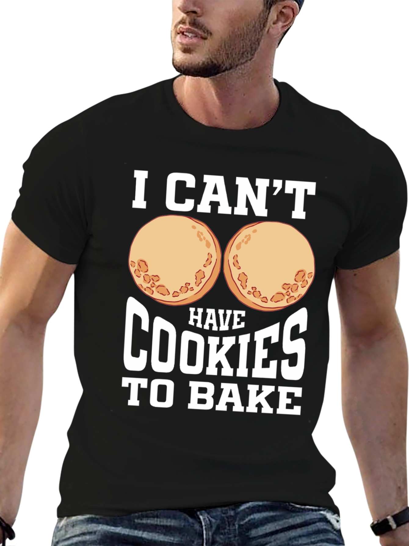 Funny I Cant Have Cookies to Bake Graphic Tee