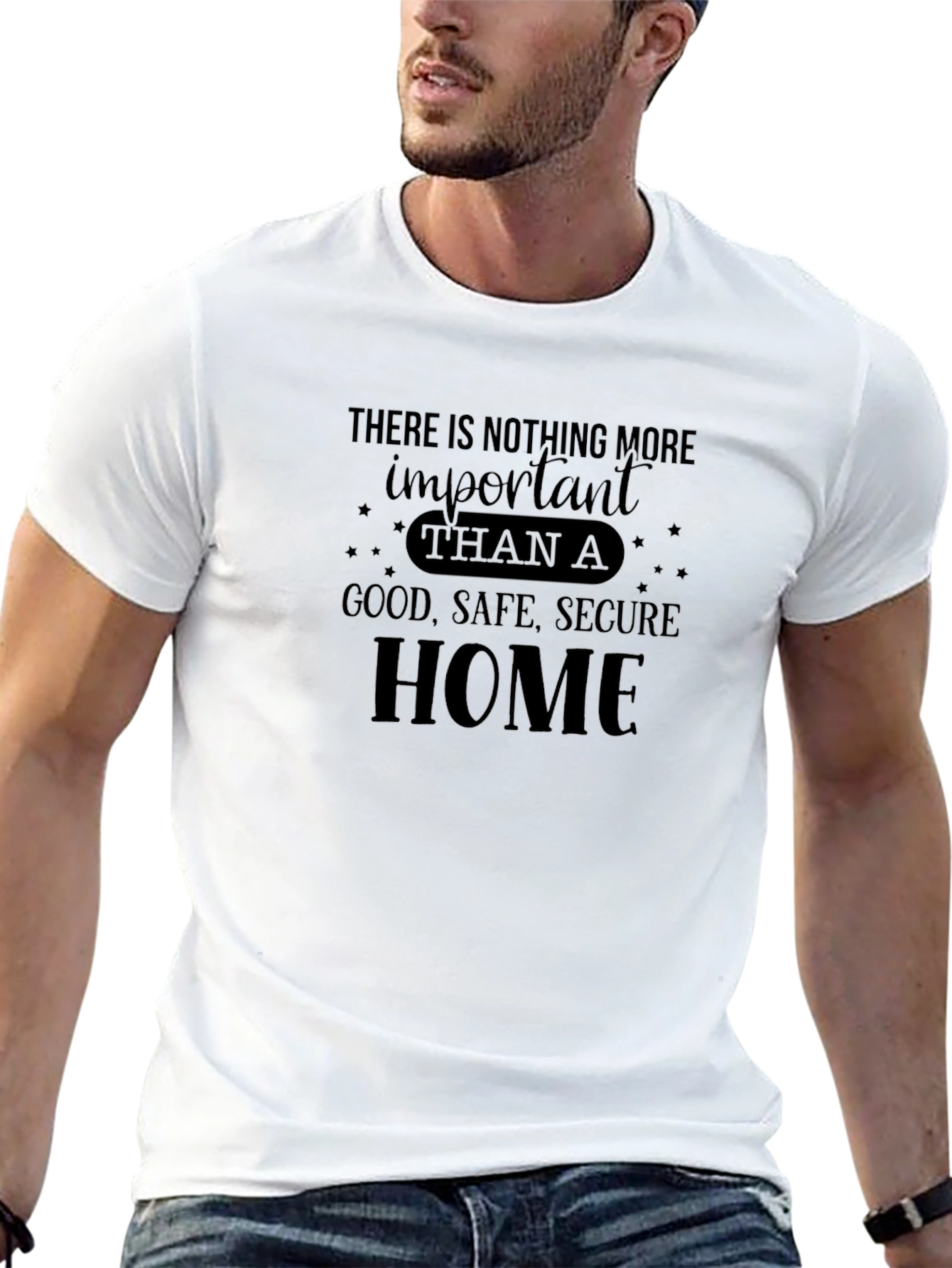 Inspirational Home T-Shirt - Good Safe Secure