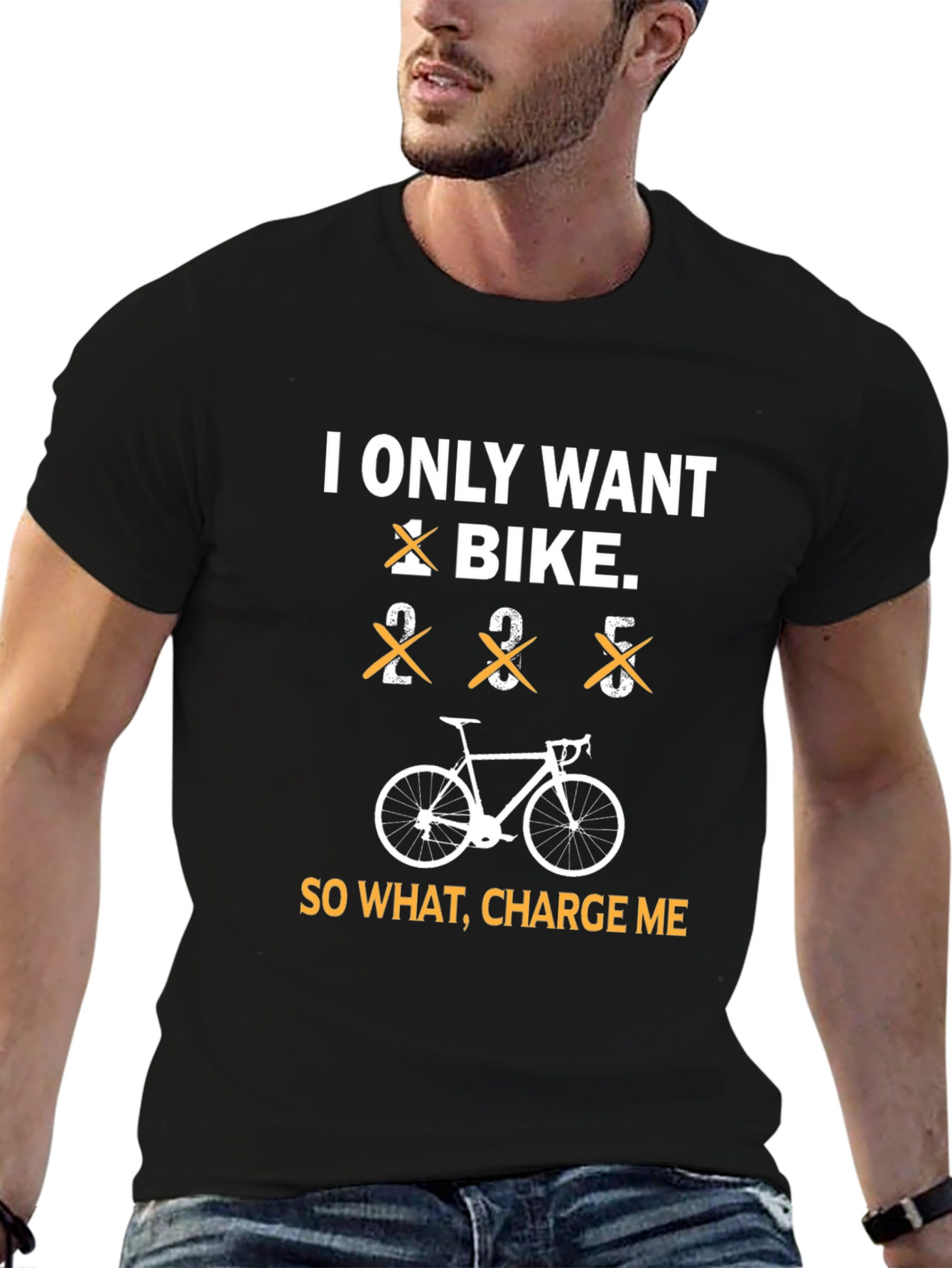Funny I Only Want a Bike Graphic Tee
