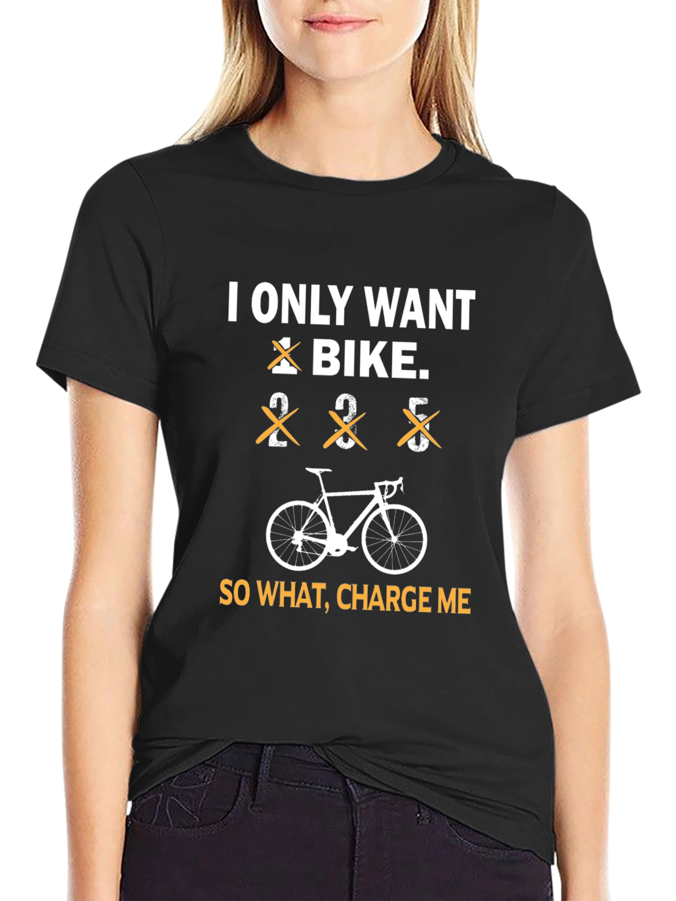 Funny I Only Want a Bike Graphic Tee