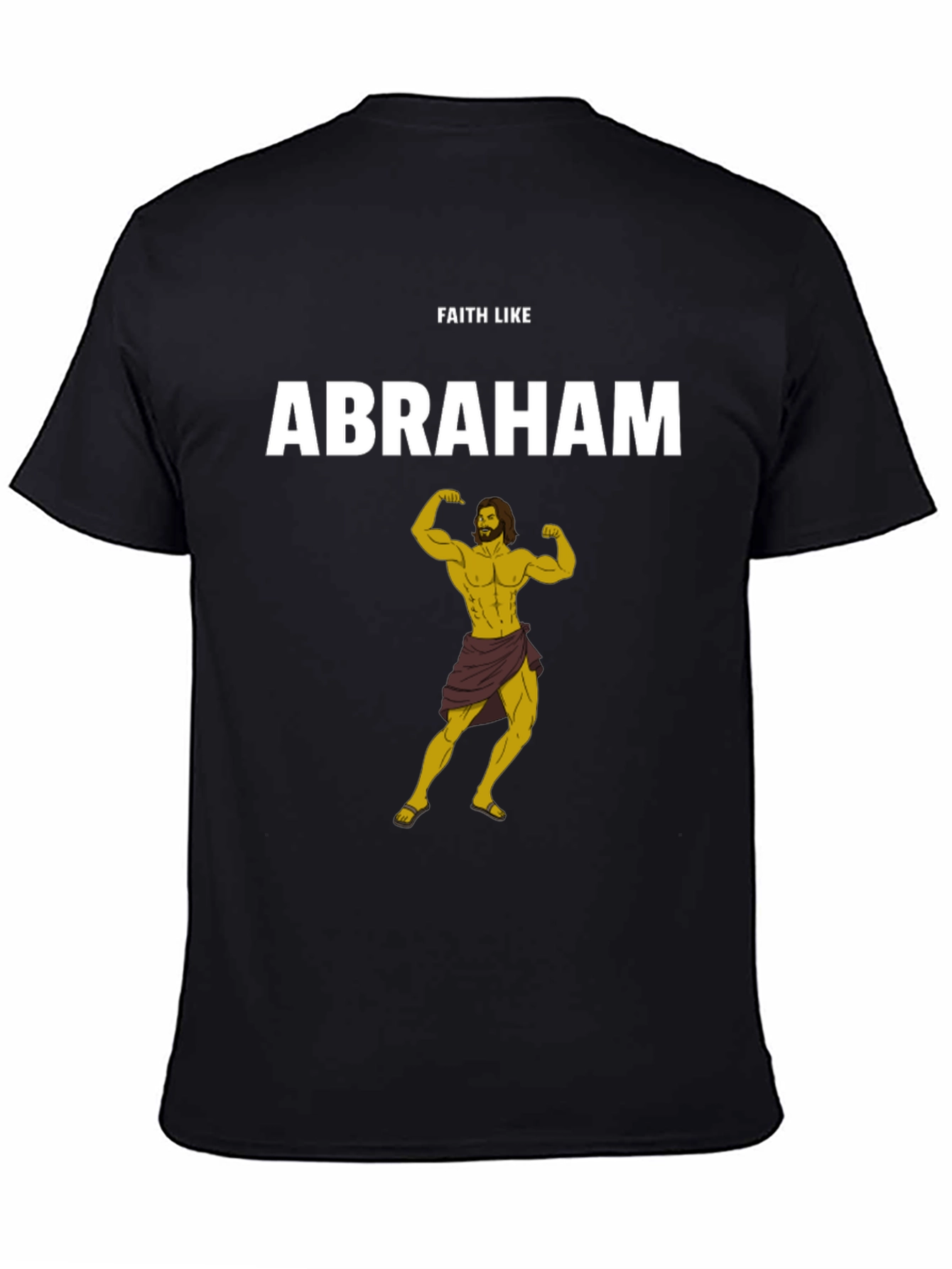 Faith Like Abraham T-Shirt - Strong Christian Apparel