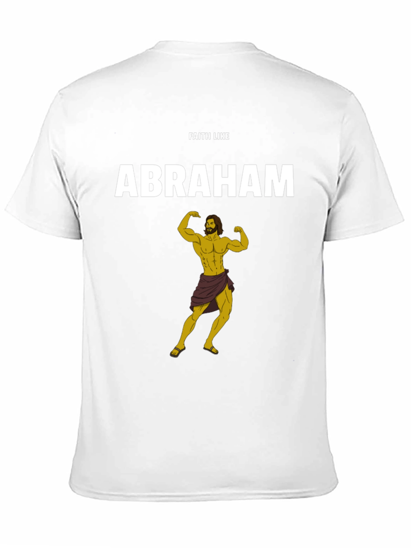 Faith Like Abraham T-Shirt - Strong Christian Apparel