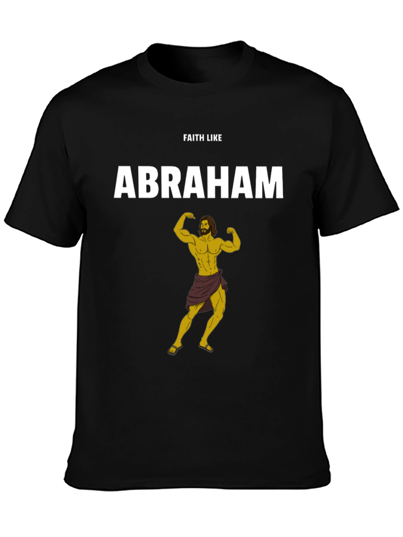 Faith Like Abraham T-Shirt - Strong Christian Apparel