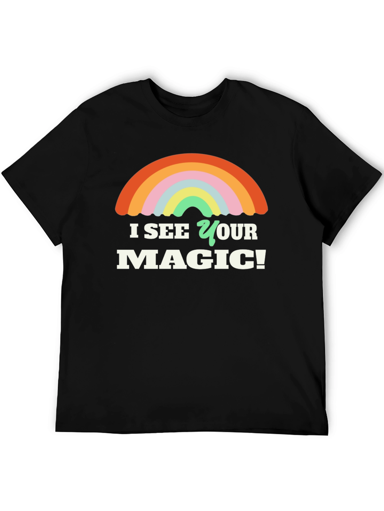 I See Your Magic! Graphic T-Shirt