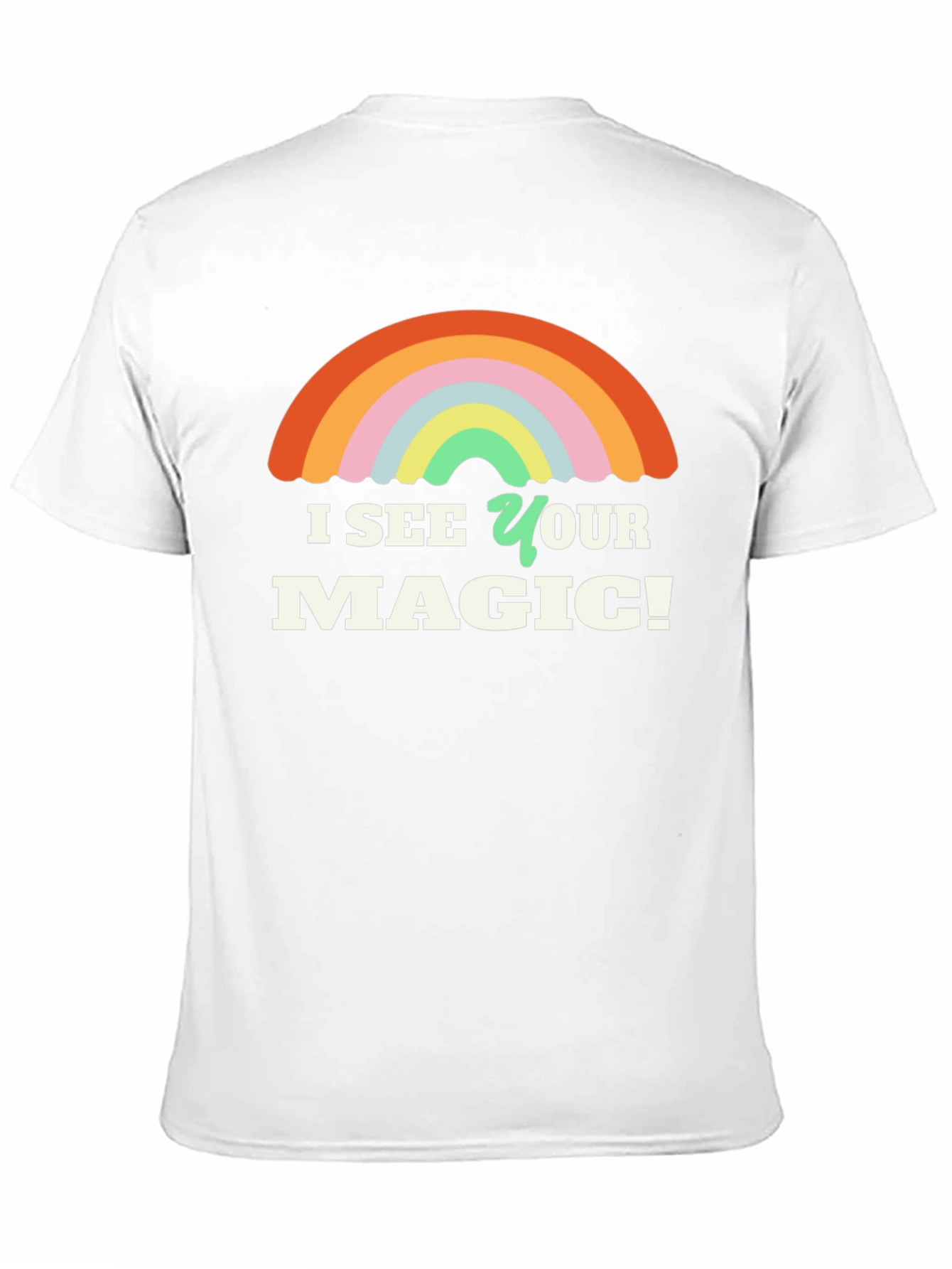 I See Your Magic! Graphic T-Shirt
