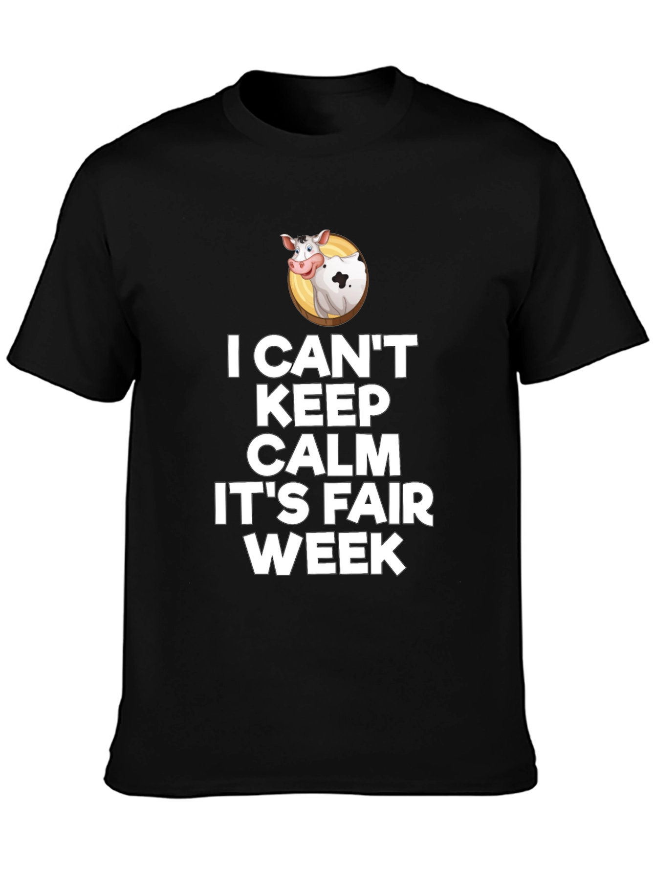 I Cant Keep Calm Its Fair Week T-Shirt