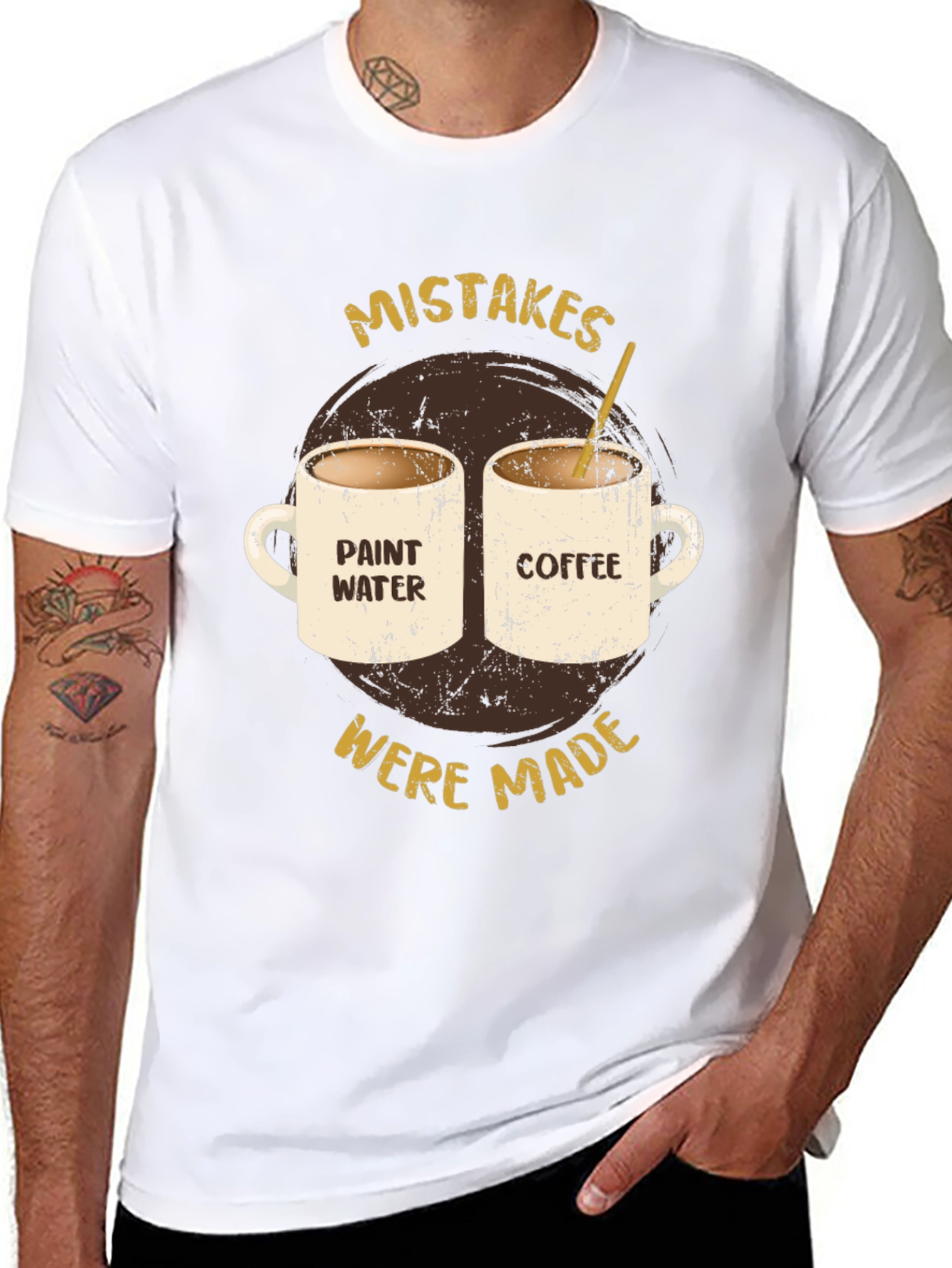Mistakes Were Made Coffee & Paint Water T-Shirt