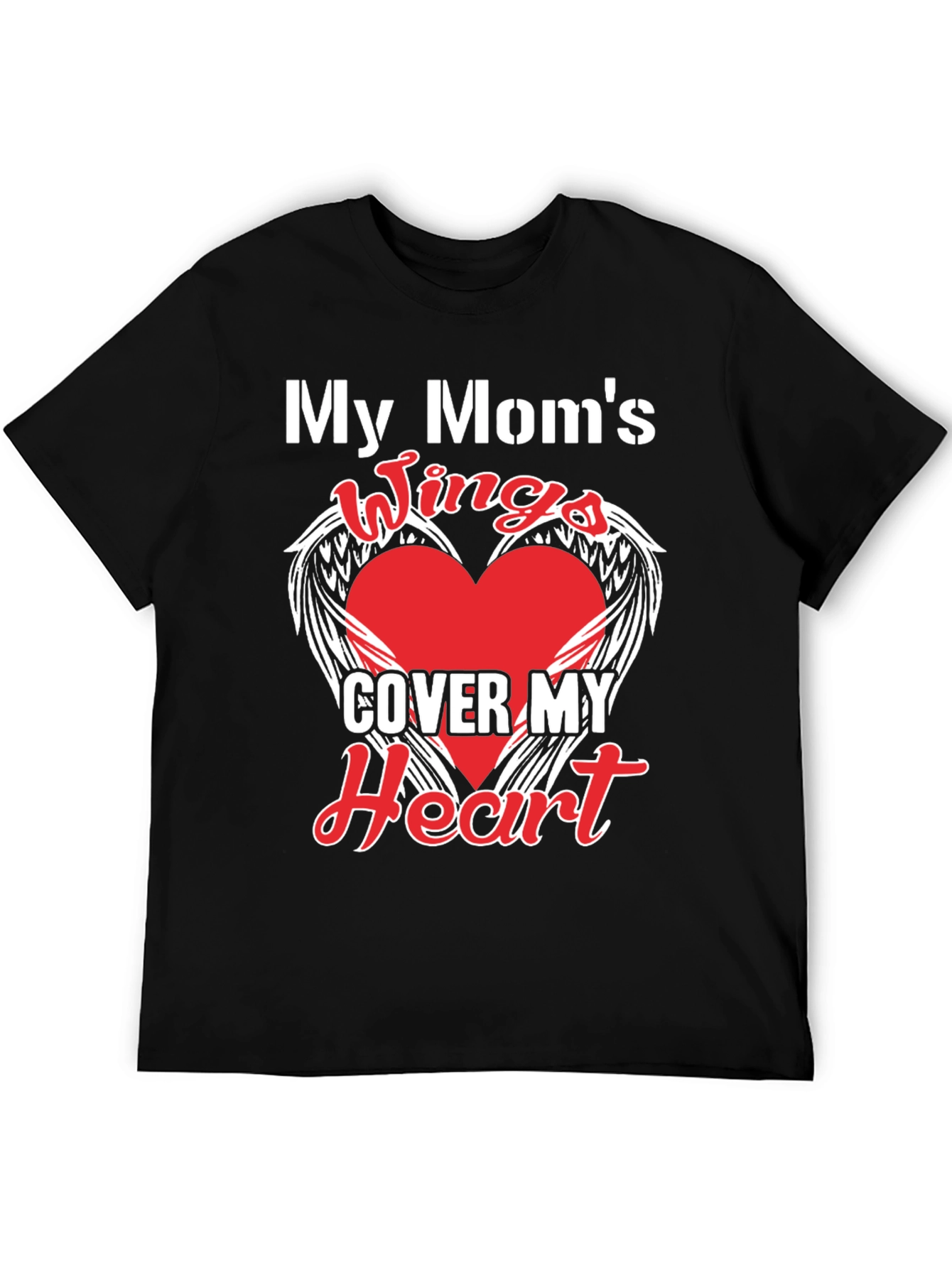 My Moms Wings Cover My Heart Graphic T-Shirt