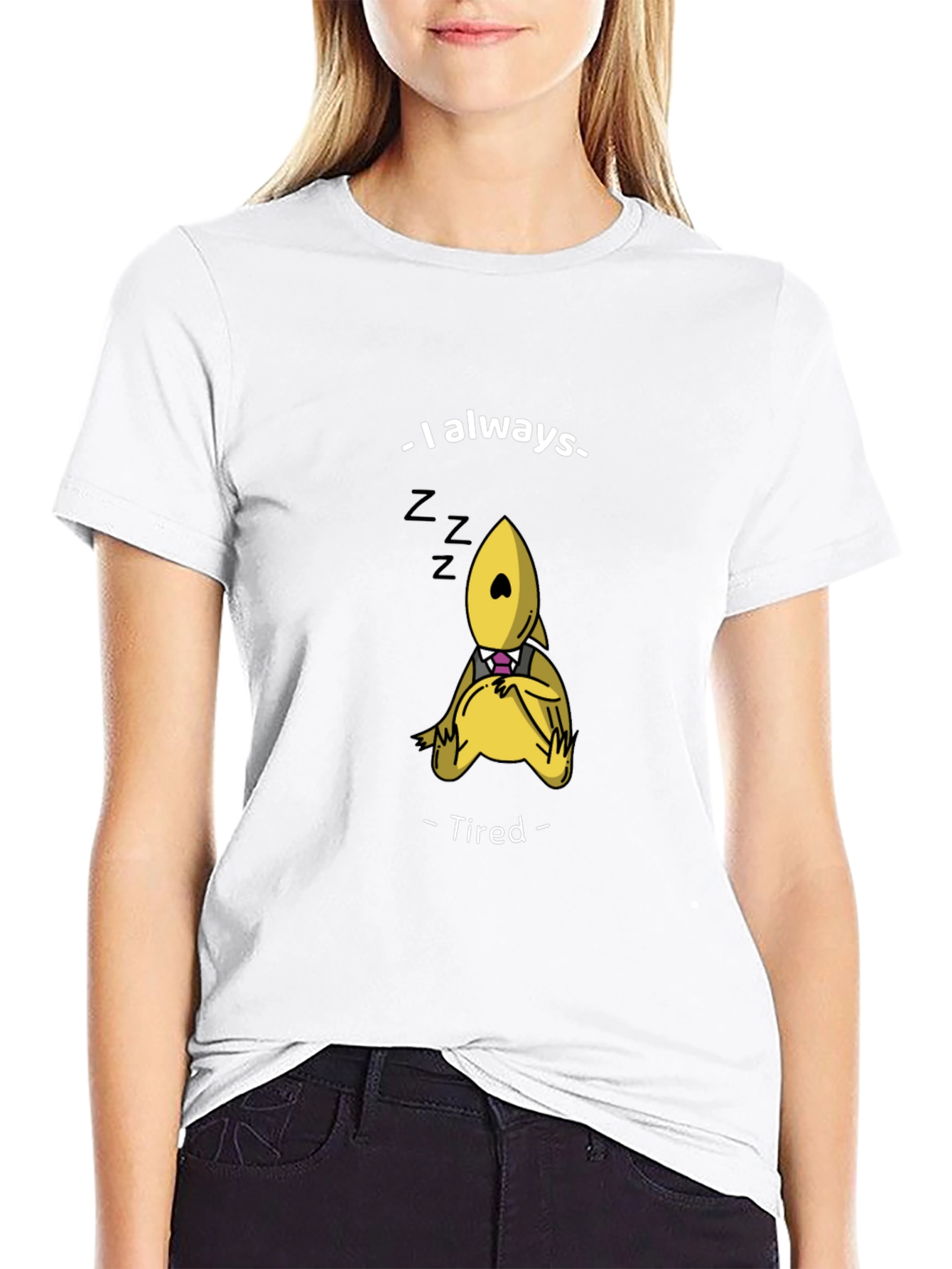 Always Tired Funny Graphic T-Shirt