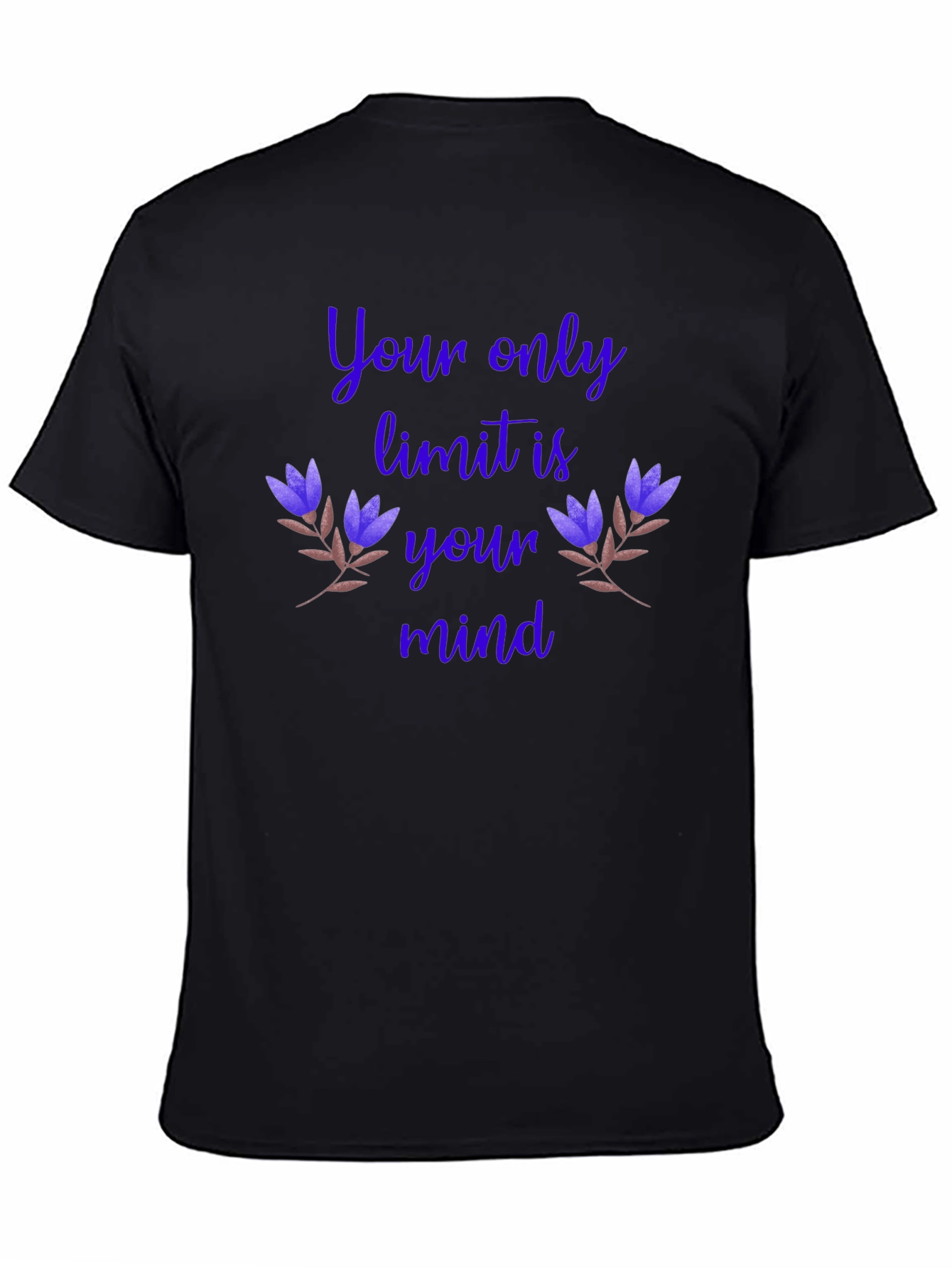 Motivational Graphic T-Shirt - Your Only Limit