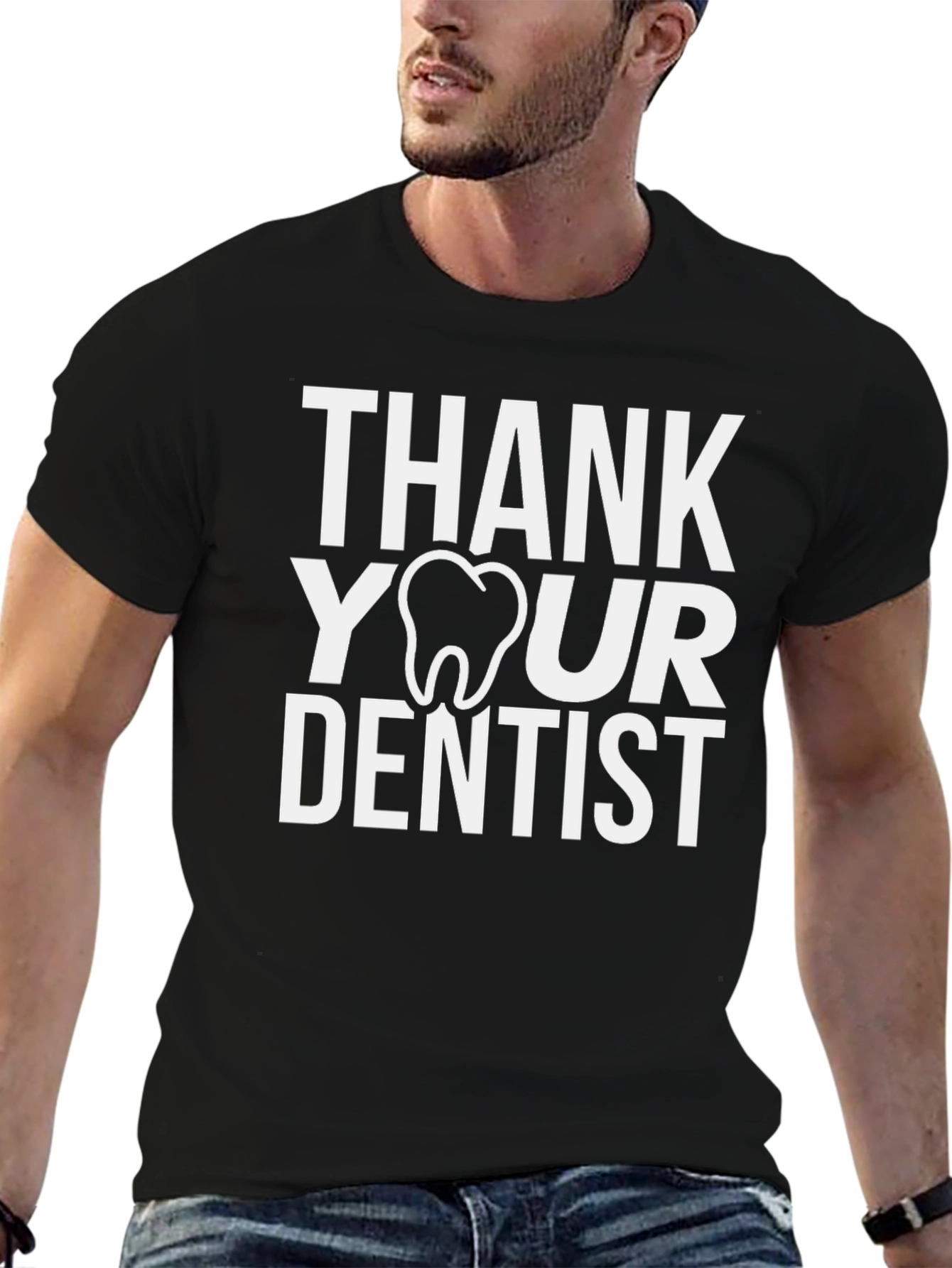 Thank Your Dentist T-Shirt: Dental Health Tee