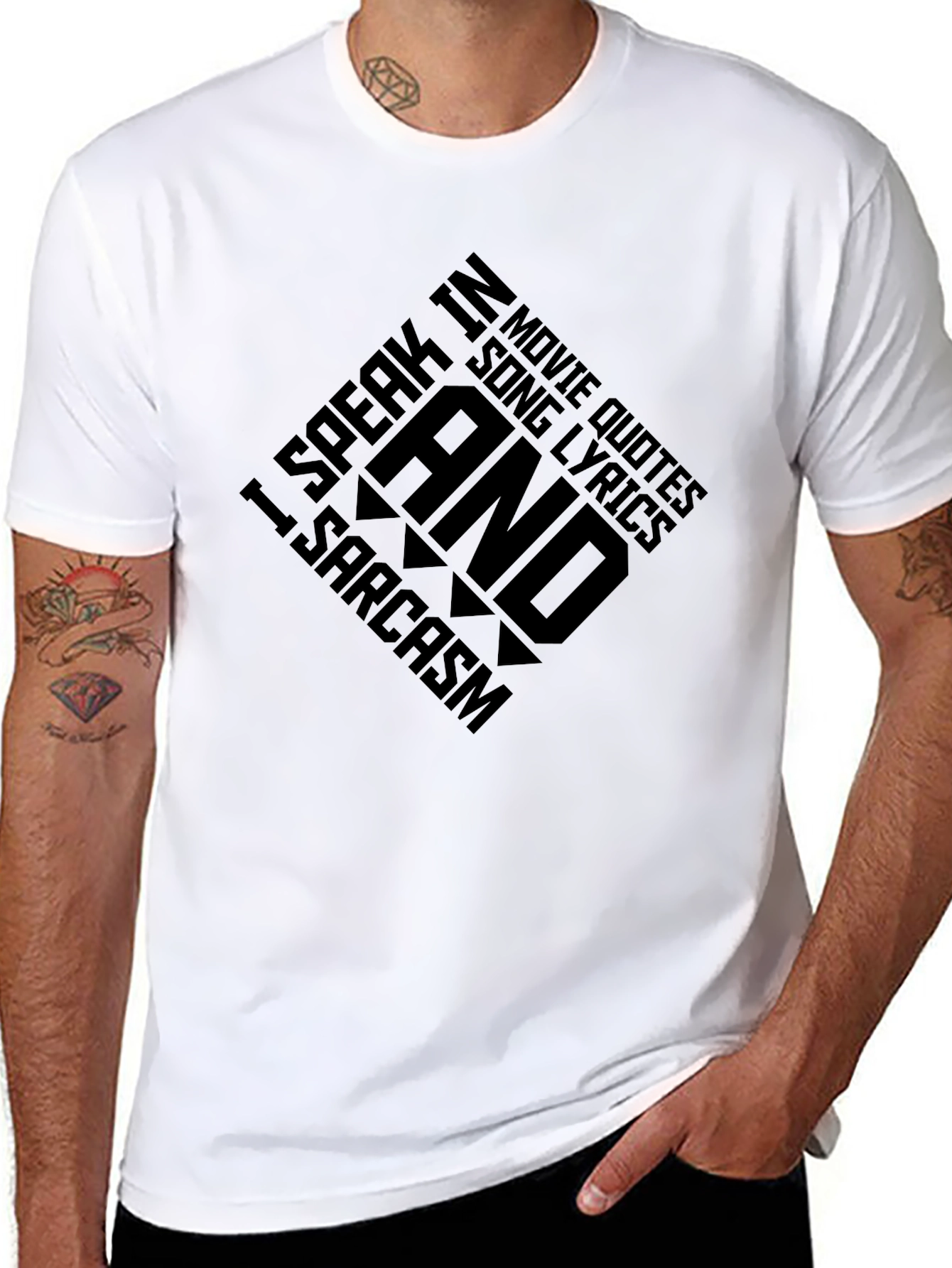 Sarcastic Movie Quote & Song Lyric T-Shirt