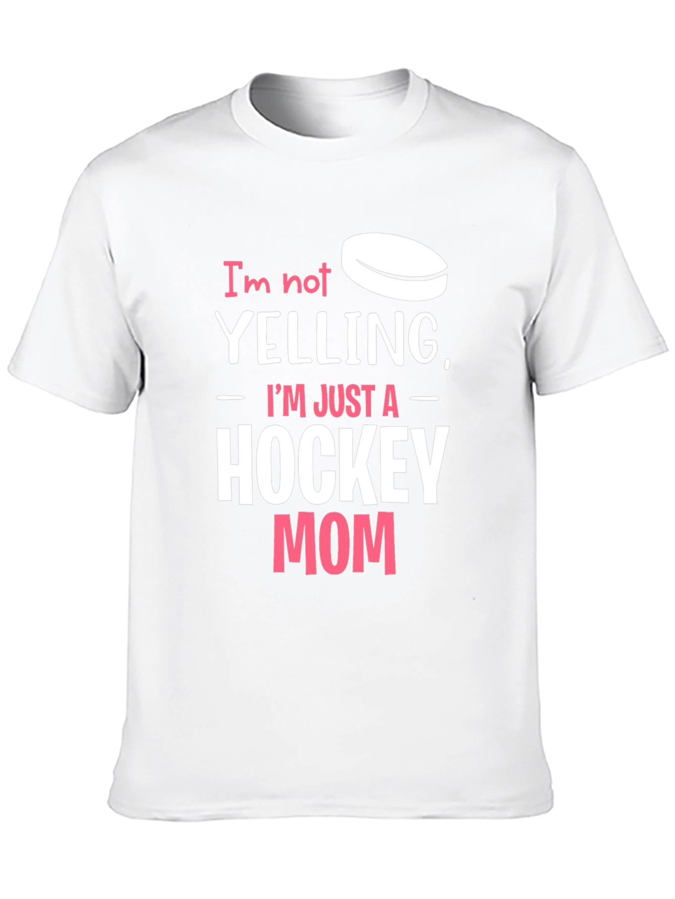 Hockey Mom T-Shirt - Funny Yelling Quote Tee