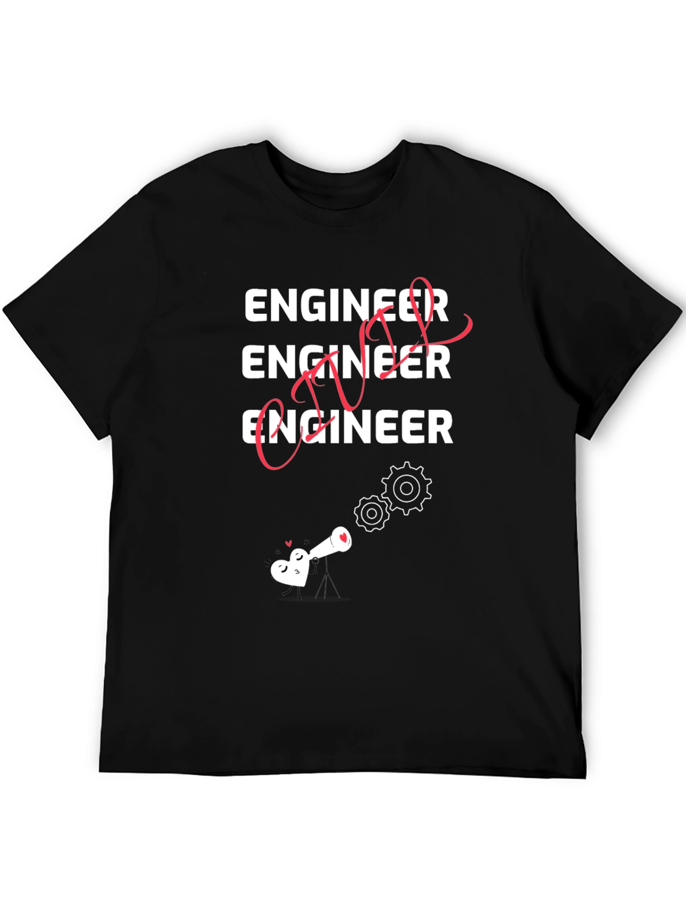 Engineer T-Shirt - I Love Being an Engineer