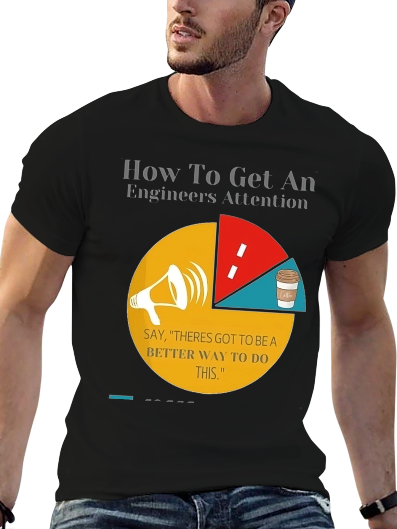 Engineer Attention Graphic Tee
