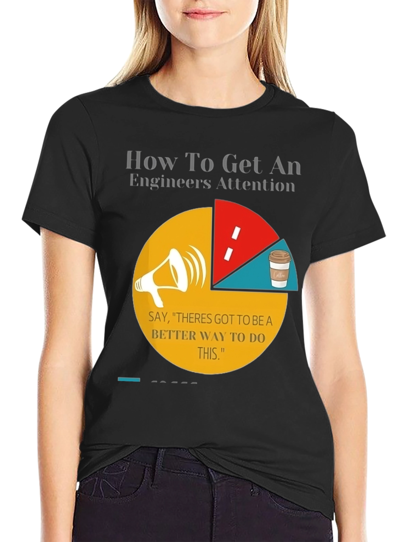 Engineer Attention Graphic Tee