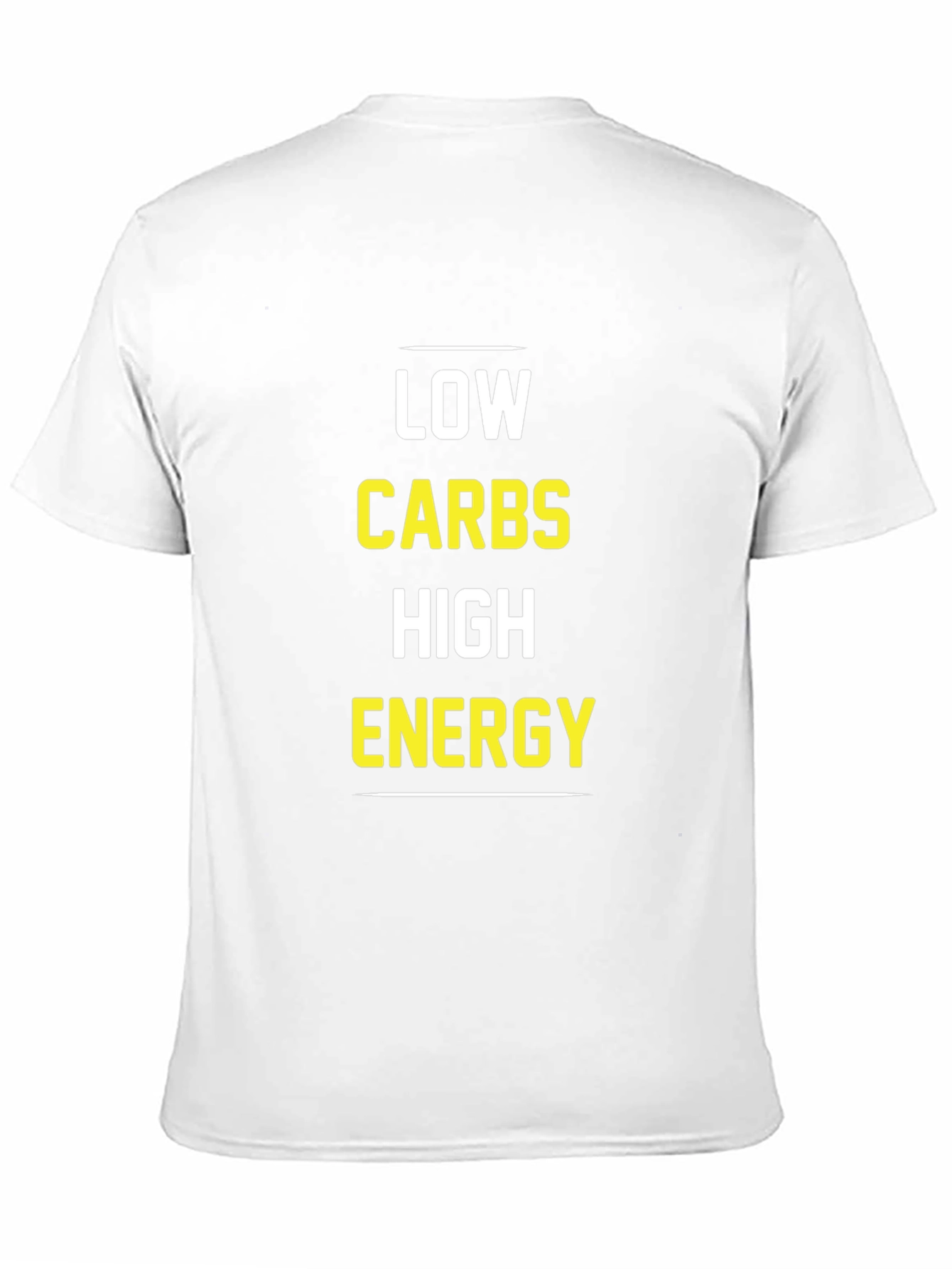 Low Carbs High Energy Graphic T-Shirt