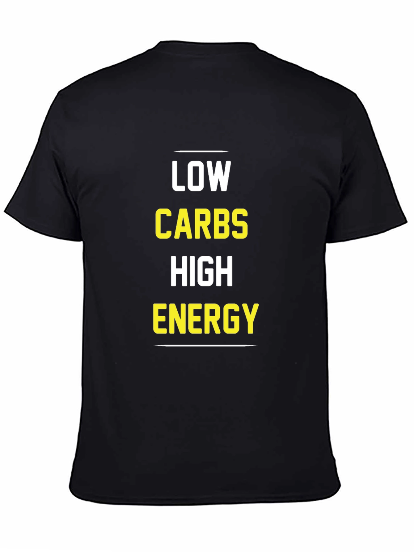 Low Carbs High Energy Graphic T-Shirt