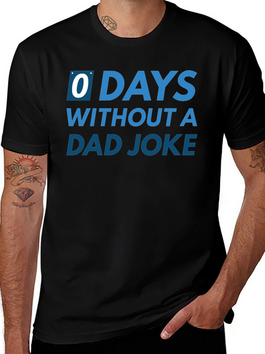 0 Days Without a Dad Joke T-Shirt