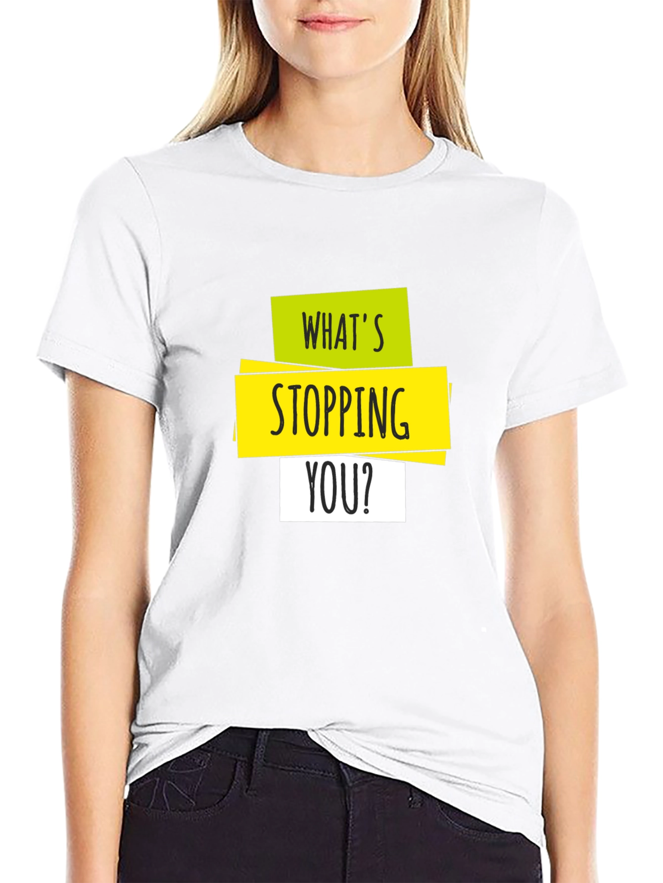 Whats Stopping You? Graphic Tee