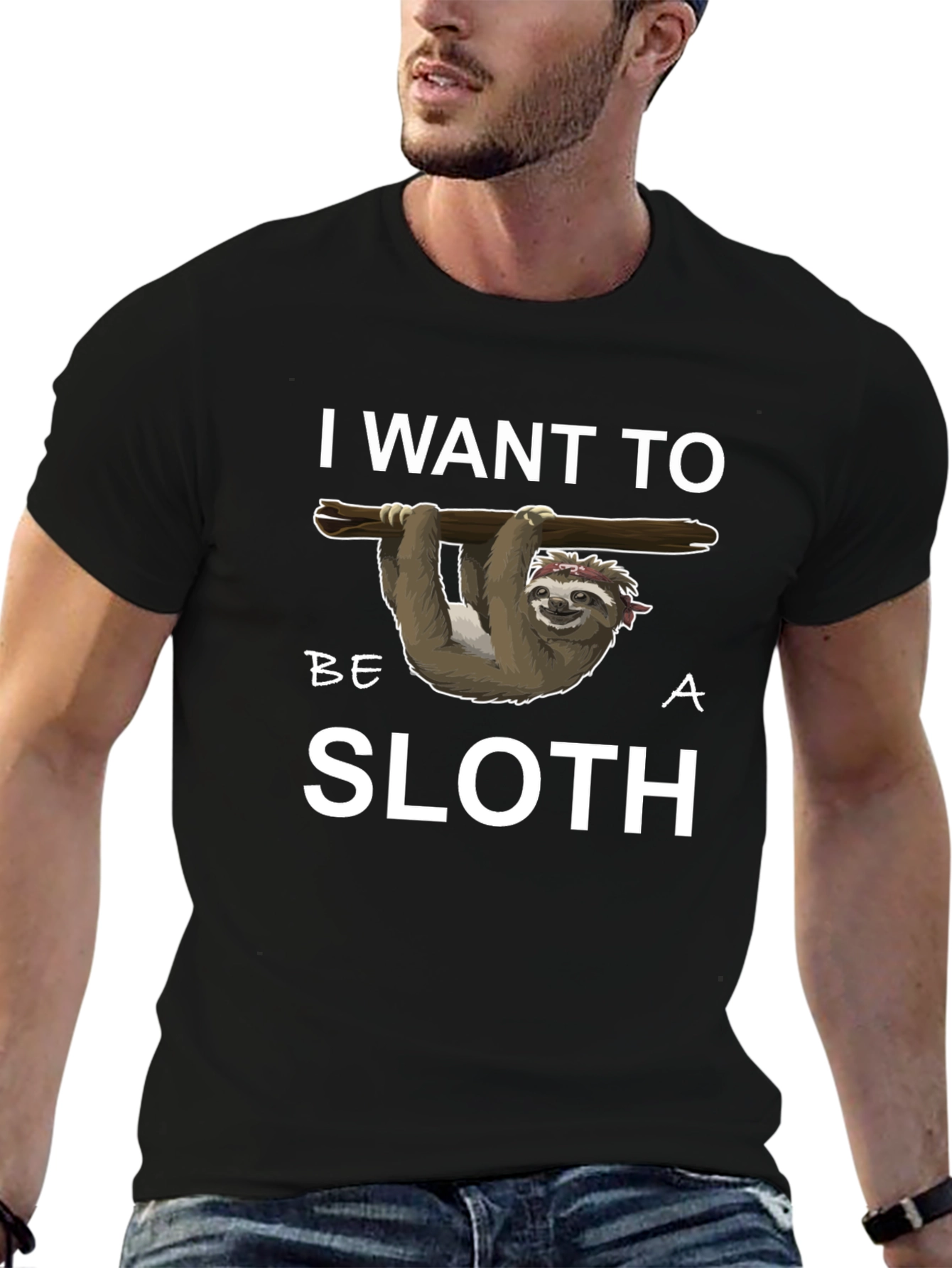 I Want To Be A Sloth Black T-Shirt