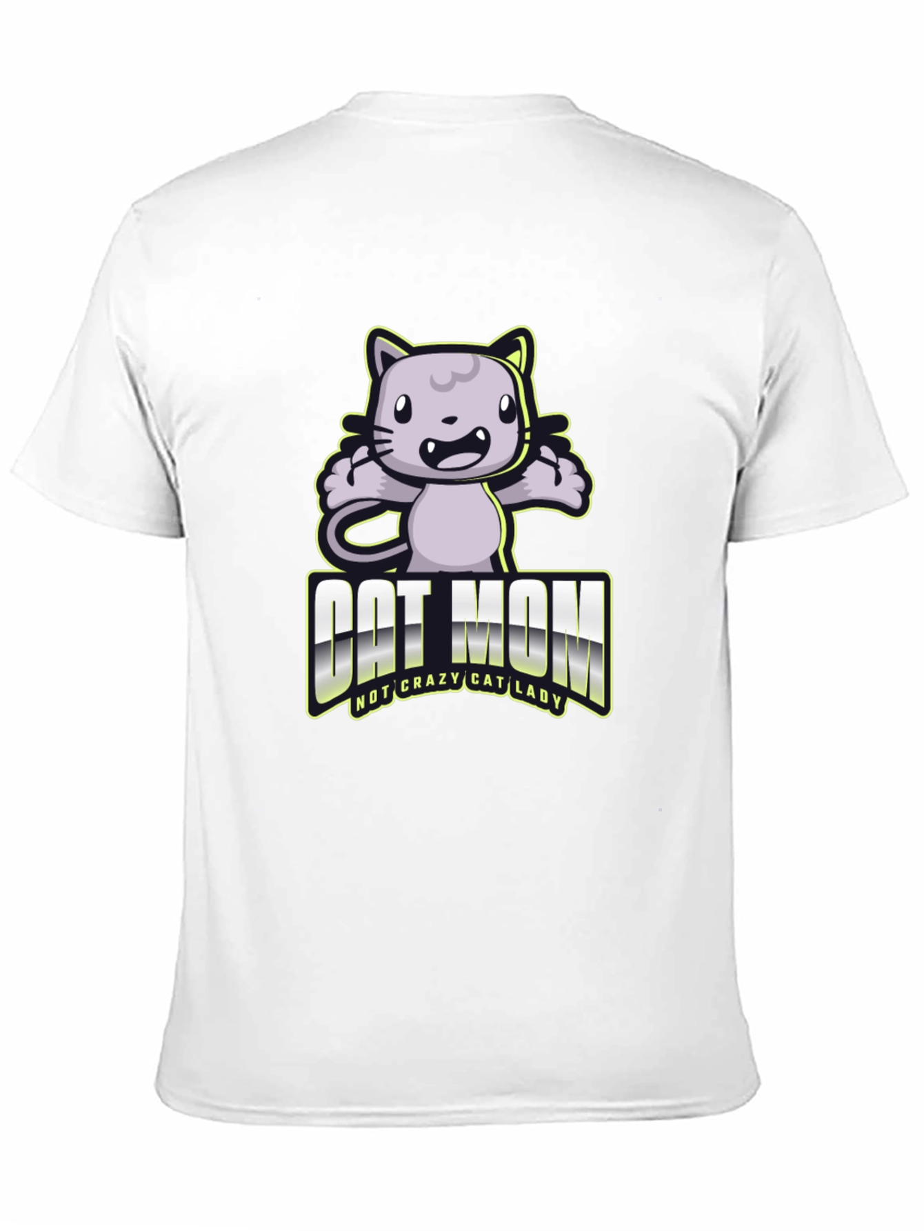 Cat Mom T-Shirt - Not Crazy Cat Lady