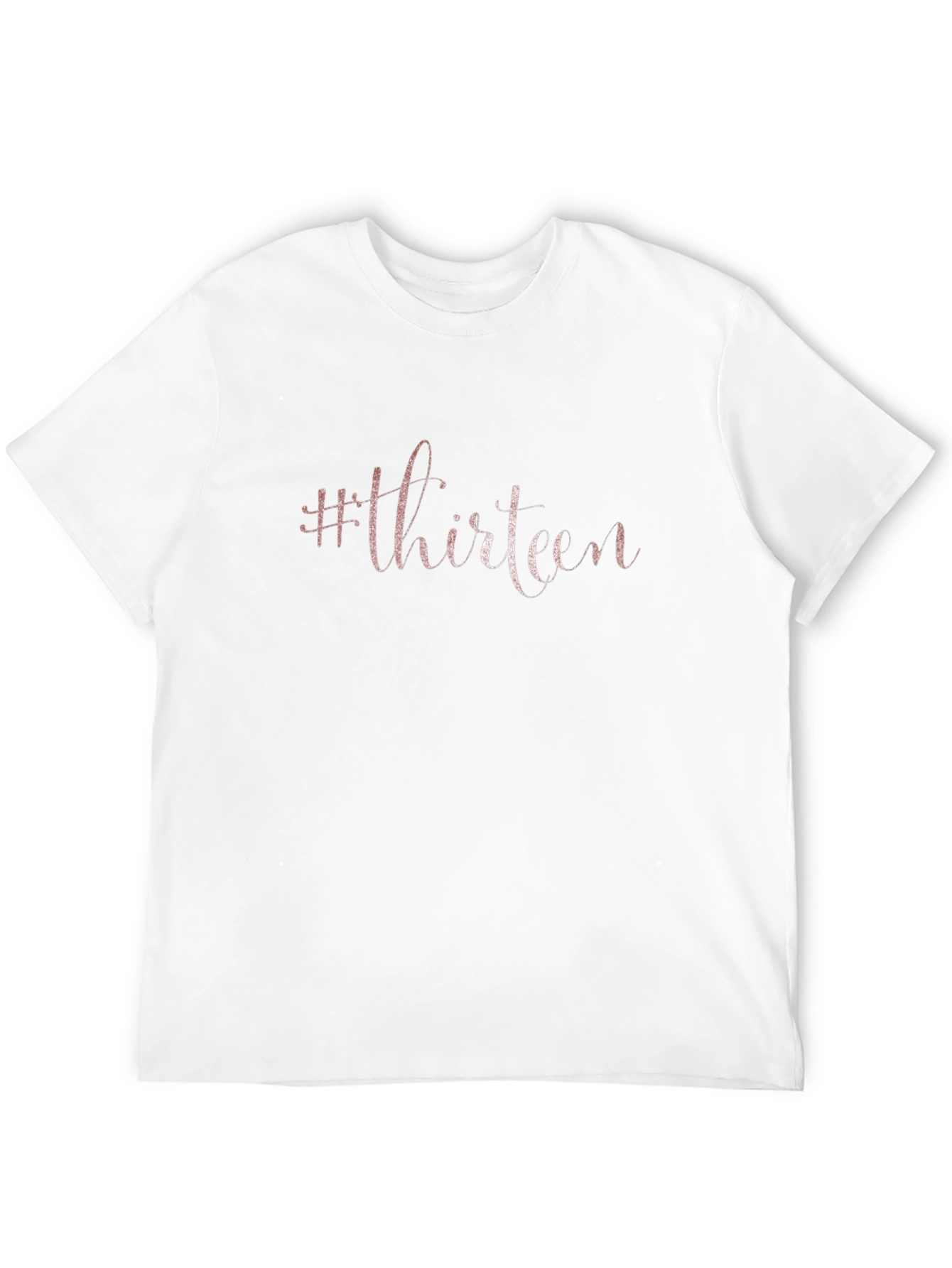 #Thirteen Graphic T-Shirt - Birthday Gift