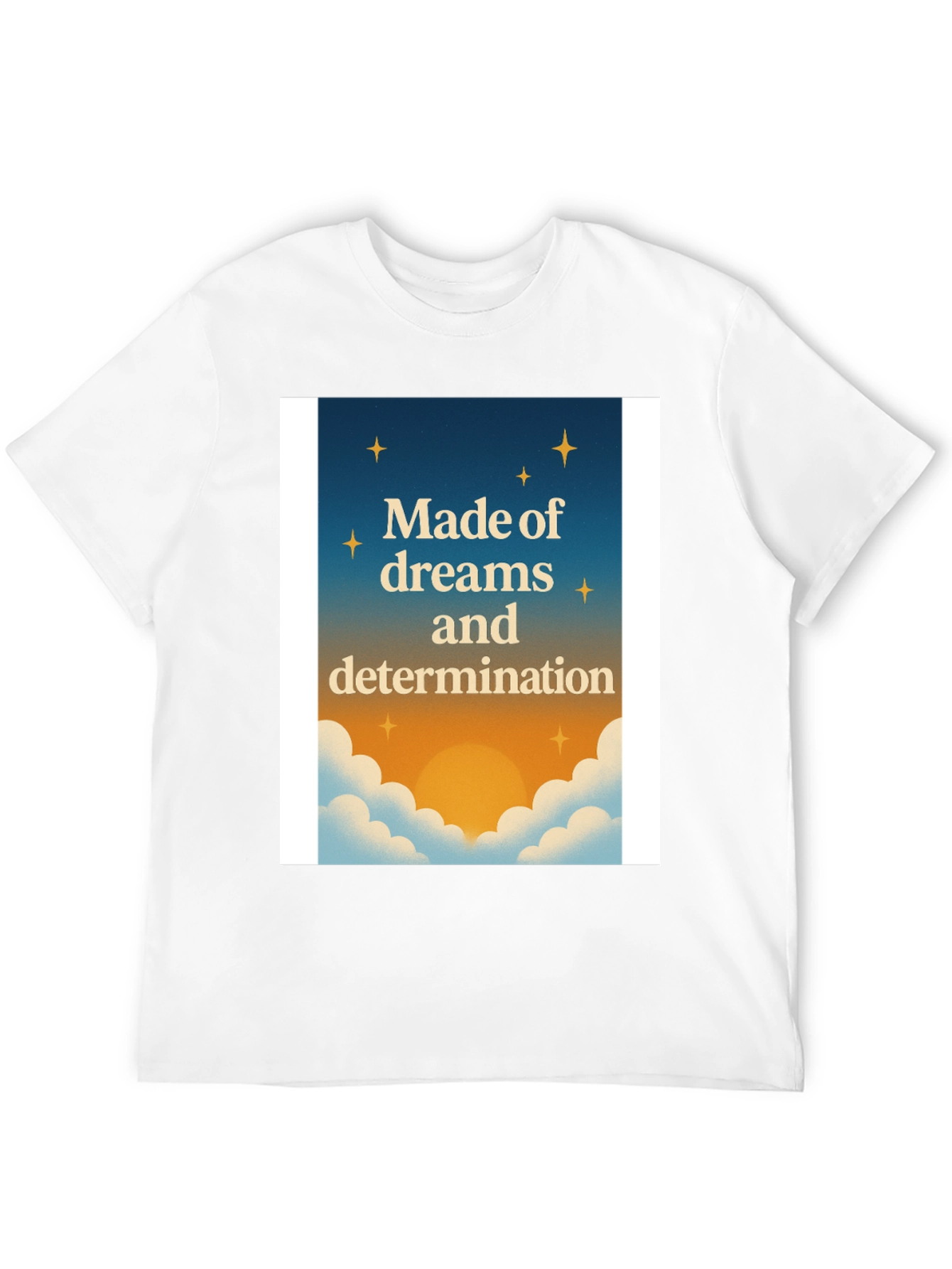 Made of Dreams Tee - Inspirational Graphic T-Shirt