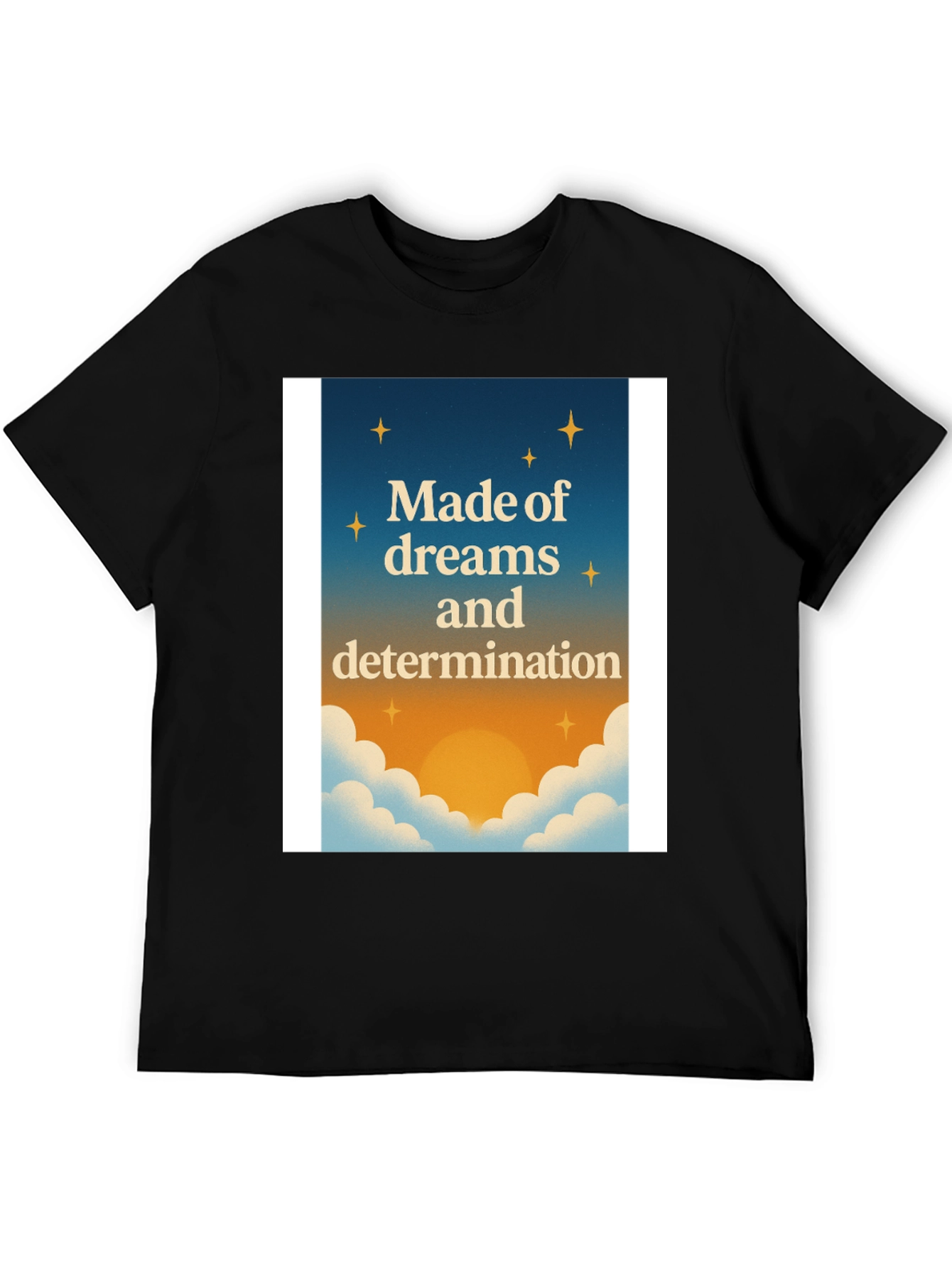 Made of Dreams Tee - Inspirational Graphic T-Shirt