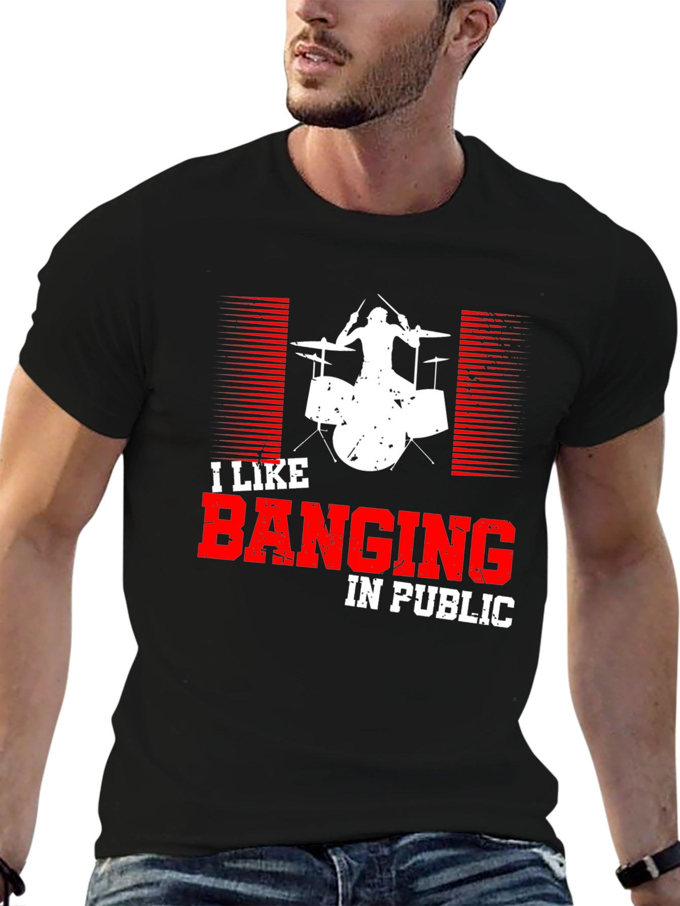I Like Banging in Public Drummer T-Shirt