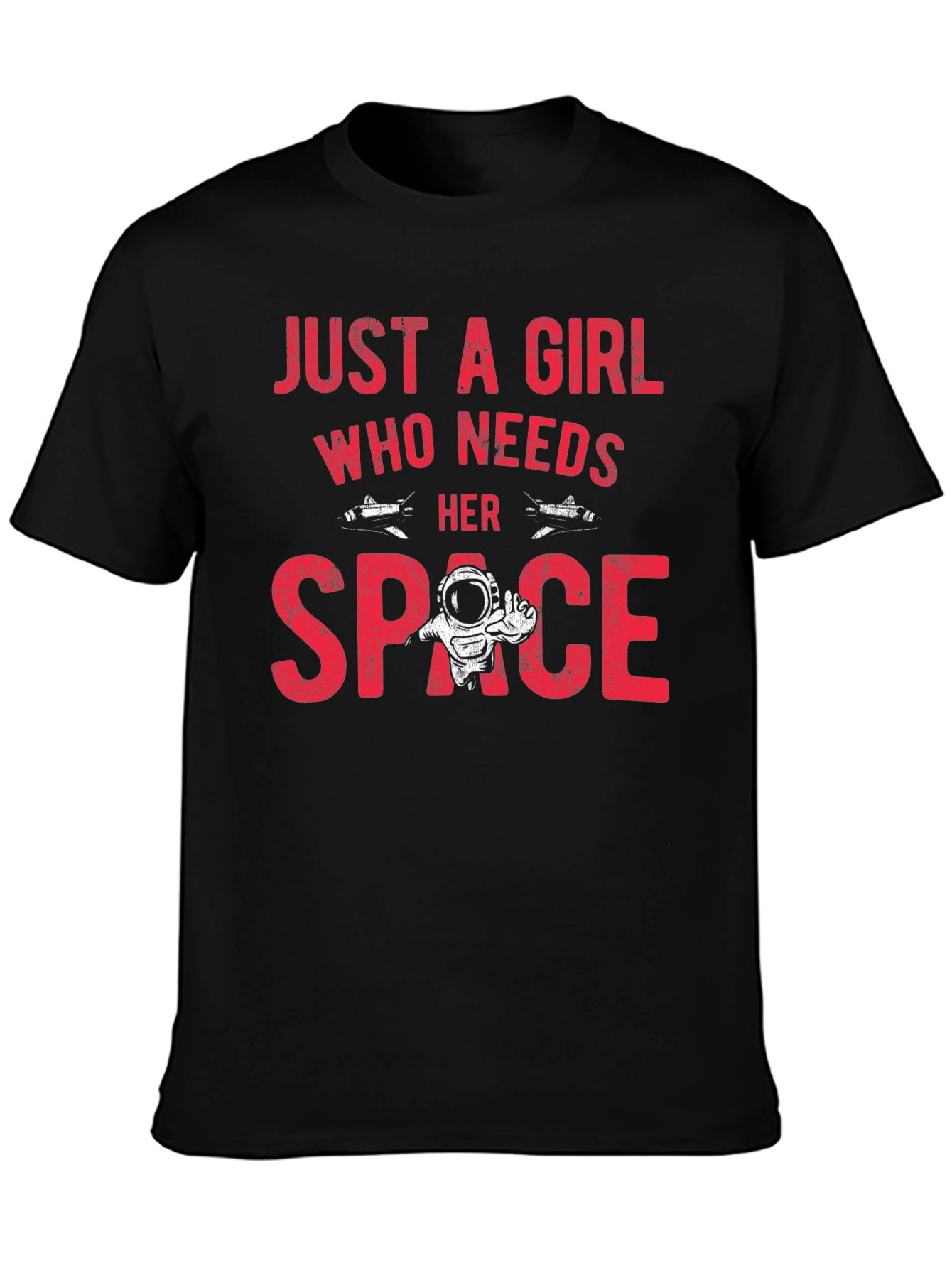 Just a Girl Who Needs Space T-Shirt