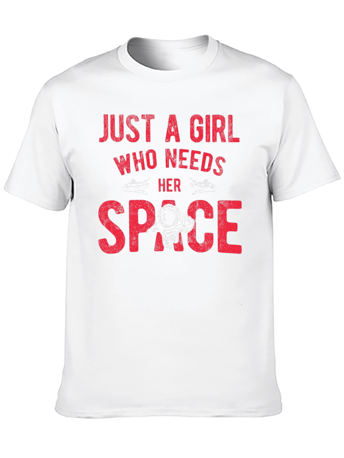 Just a Girl Who Needs Space T-Shirt