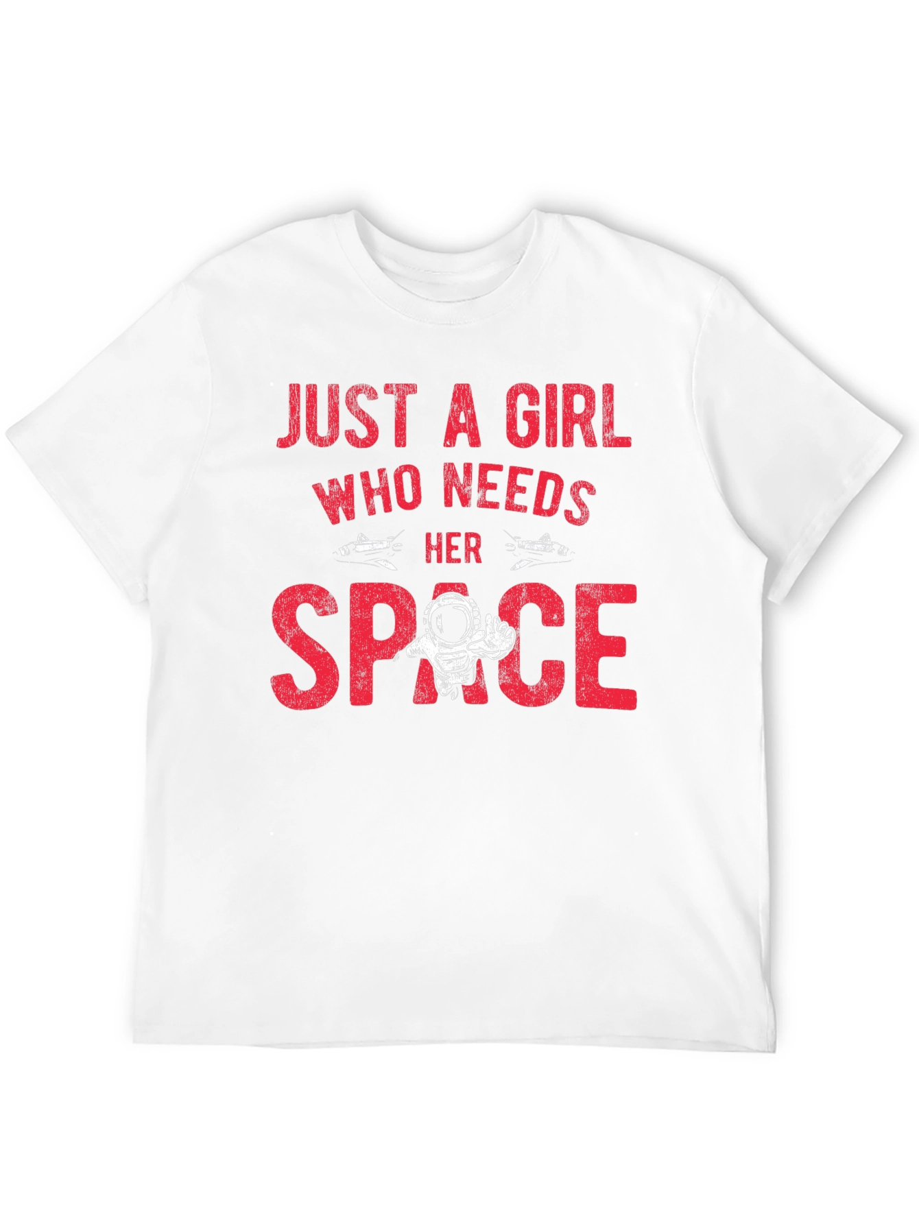 Just a Girl Who Needs Space T-Shirt