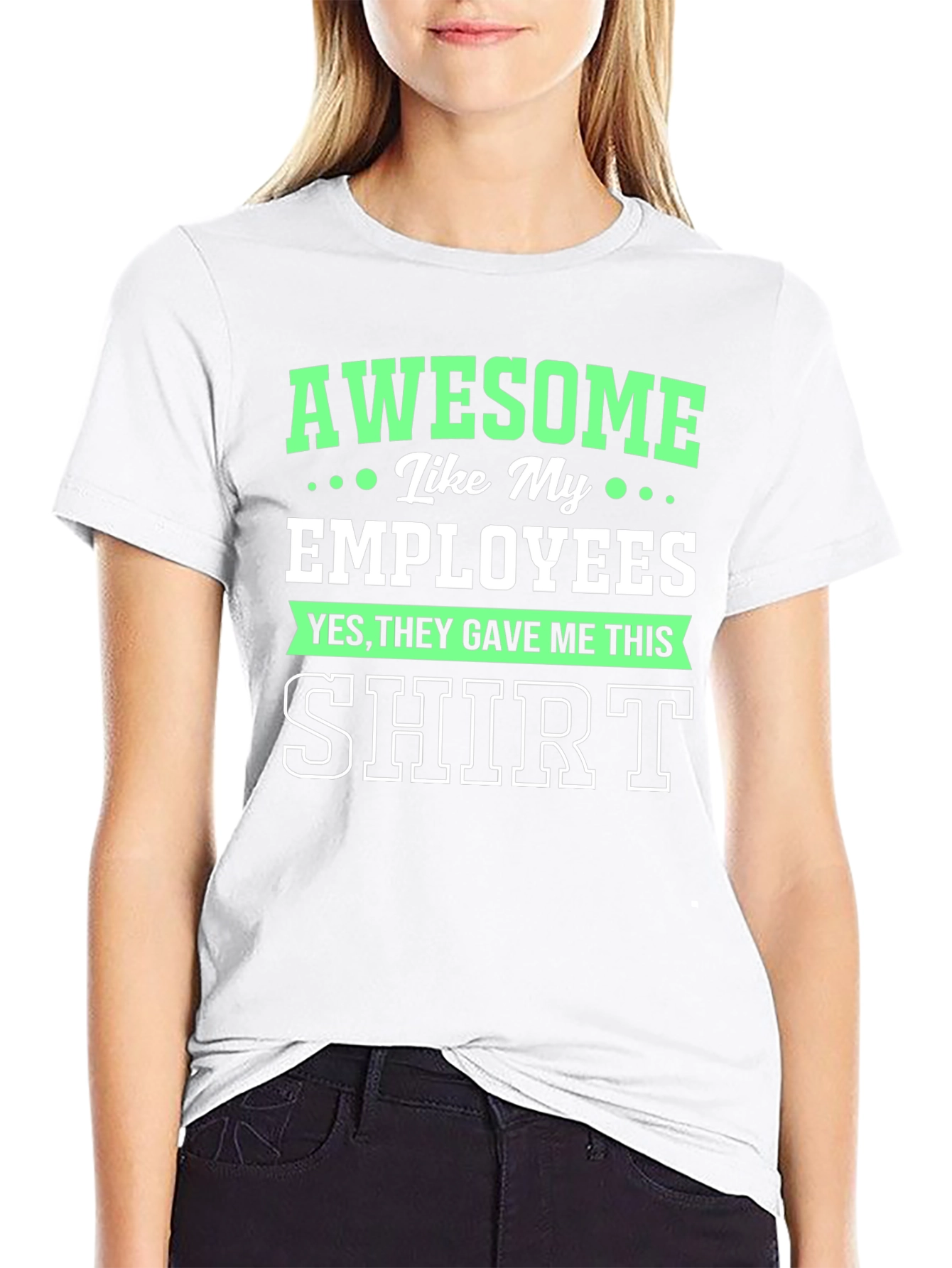 Awesome Like My Employees Black Graphic T-Shirt