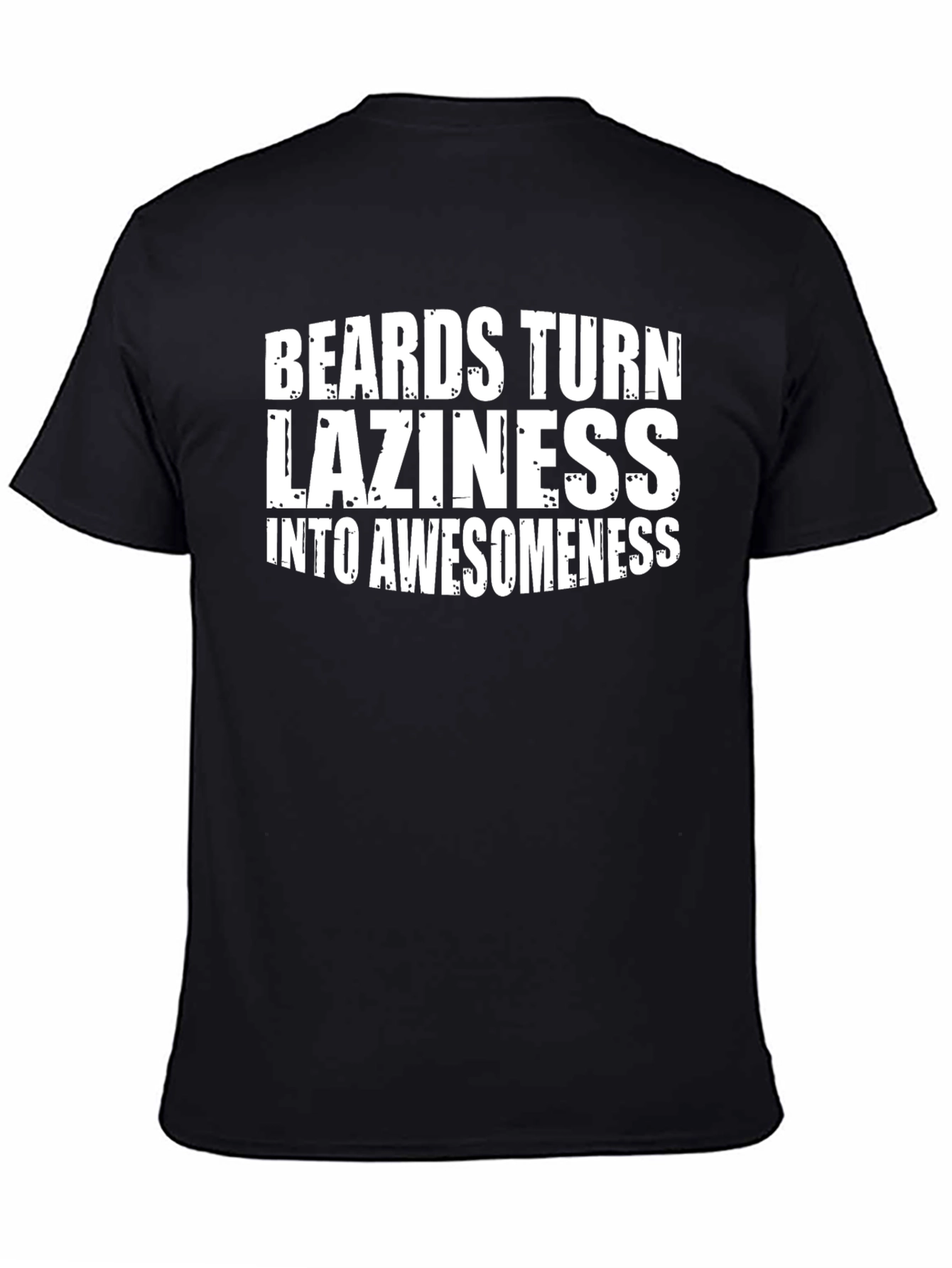 Beards Laziness Awesomeness Black Graphic T-Shirt