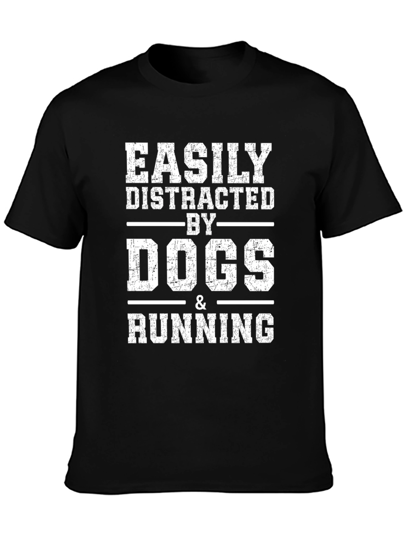 Easily Distracted By Dogs & Running T-Shirt