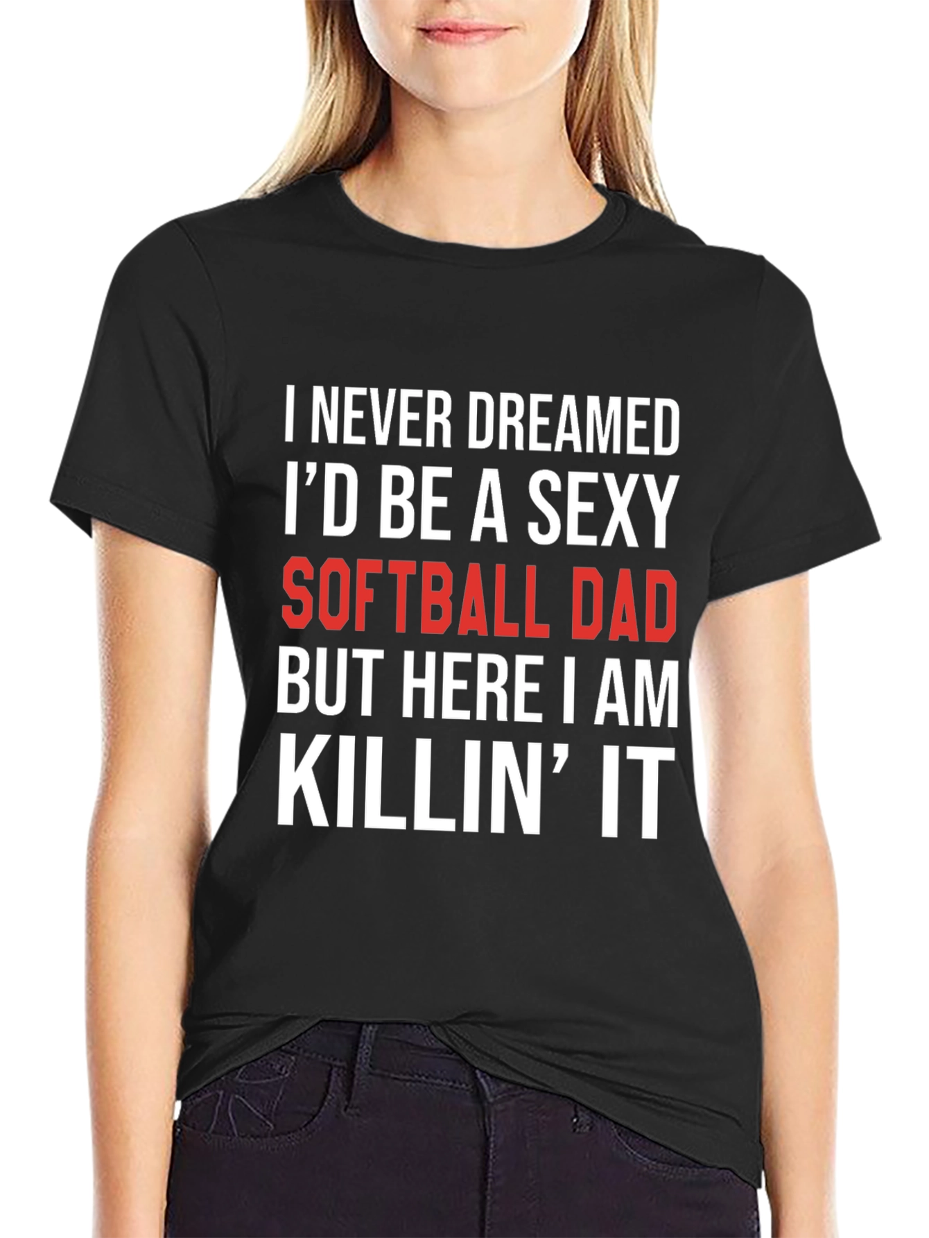Sexy Softball Dad T-Shirt - Novelty Graphic Tee