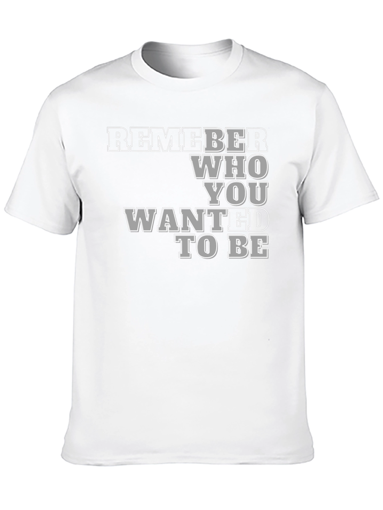 Remember Who You Wanted To Be Black T-Shirt