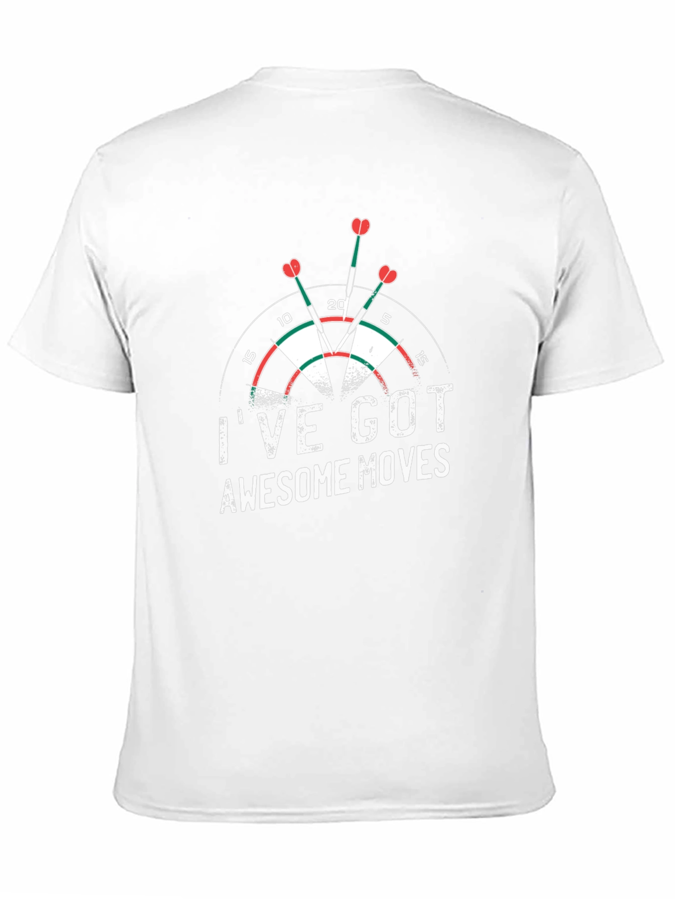 Dartboard T-Shirt: Ive Got Awesome Moves