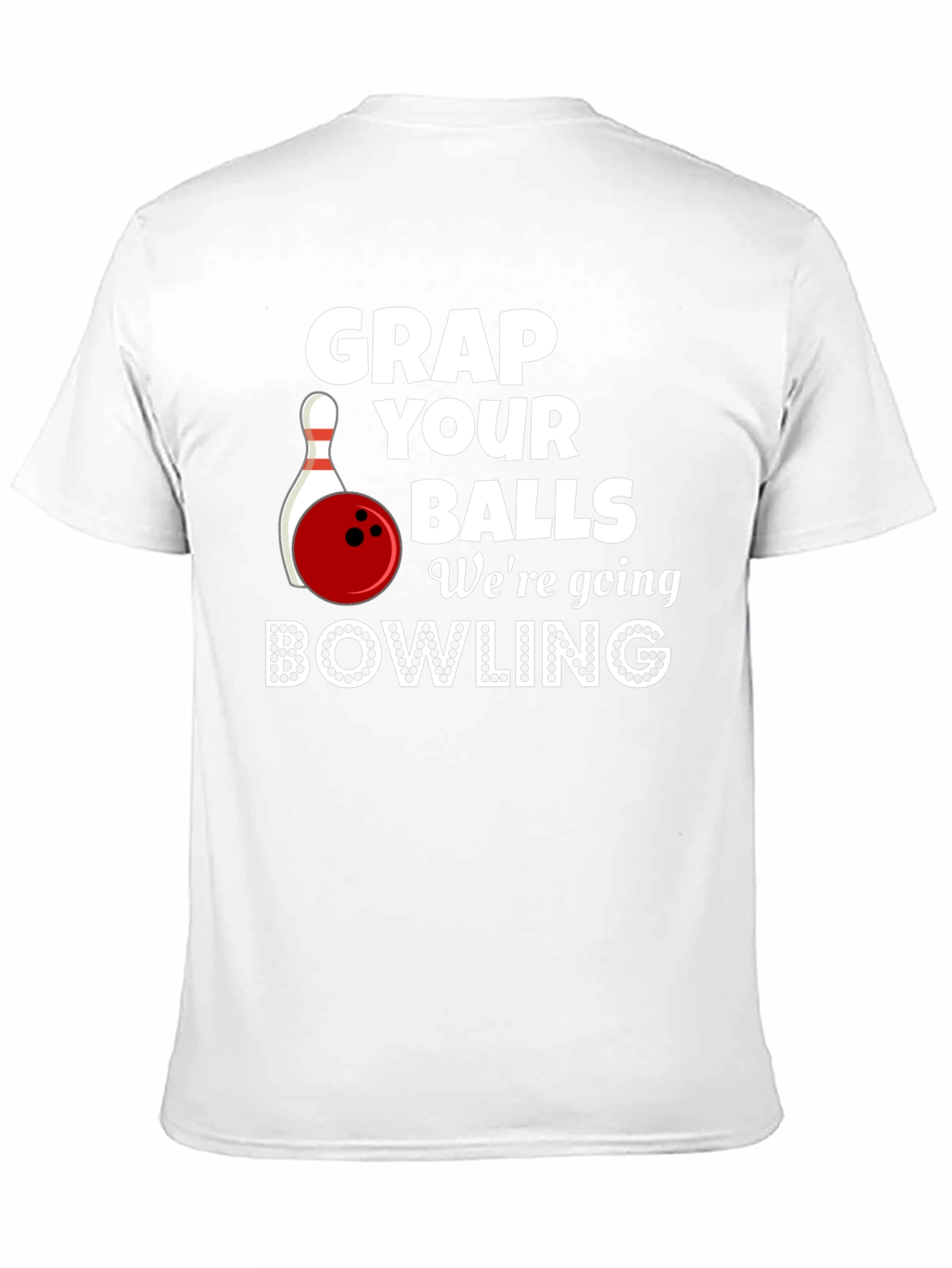 Bowling Graphic Tee - Grap Your Balls